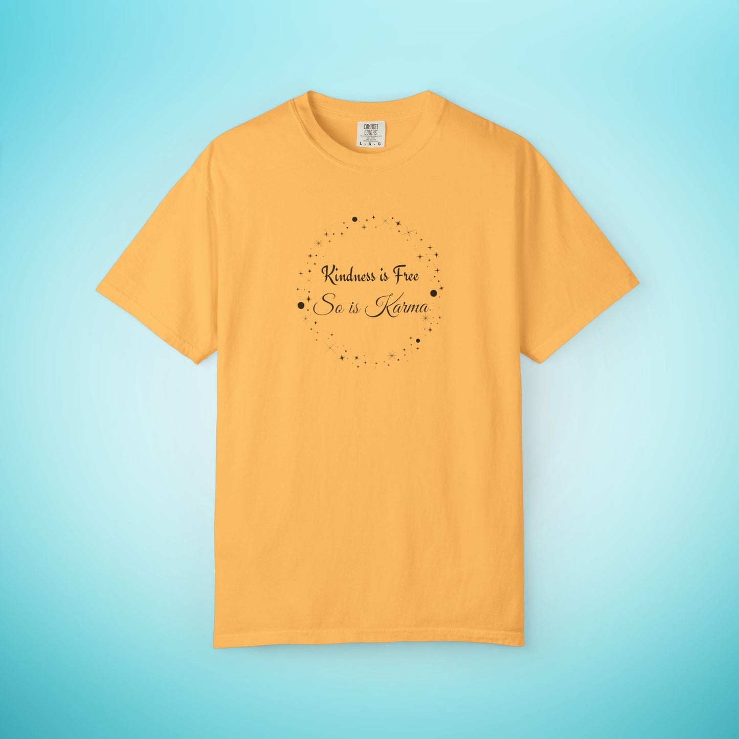 Kindness is Free Karma T-Shirt – Spiritual Quote Tee for Women – Soft Cotton Graphic Shirt Citrus
