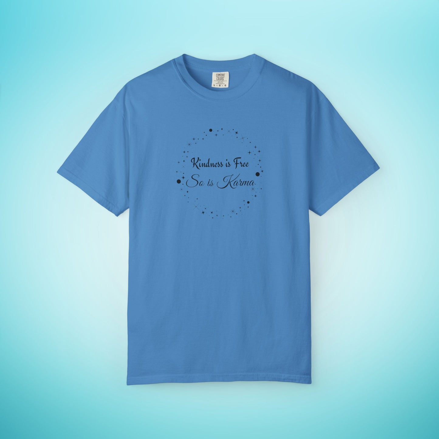 Kindness is Free Karma T-Shirt – Spiritual Quote Tee for Women – Soft Cotton Graphic Shirt Royal Caribe