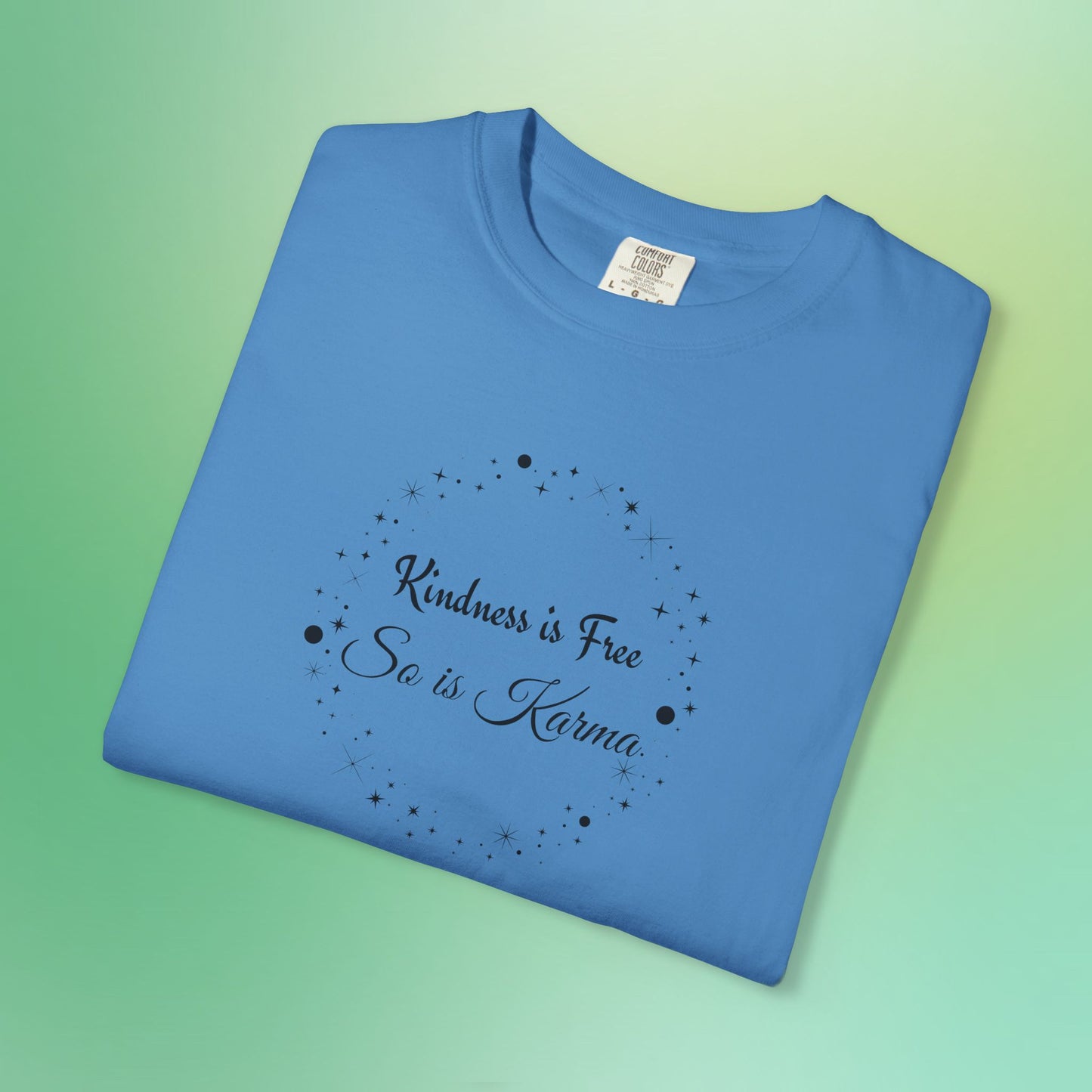 Kindness is Free Karma T-Shirt – Spiritual Quote Tee for Women – Soft Cotton Graphic Shirt