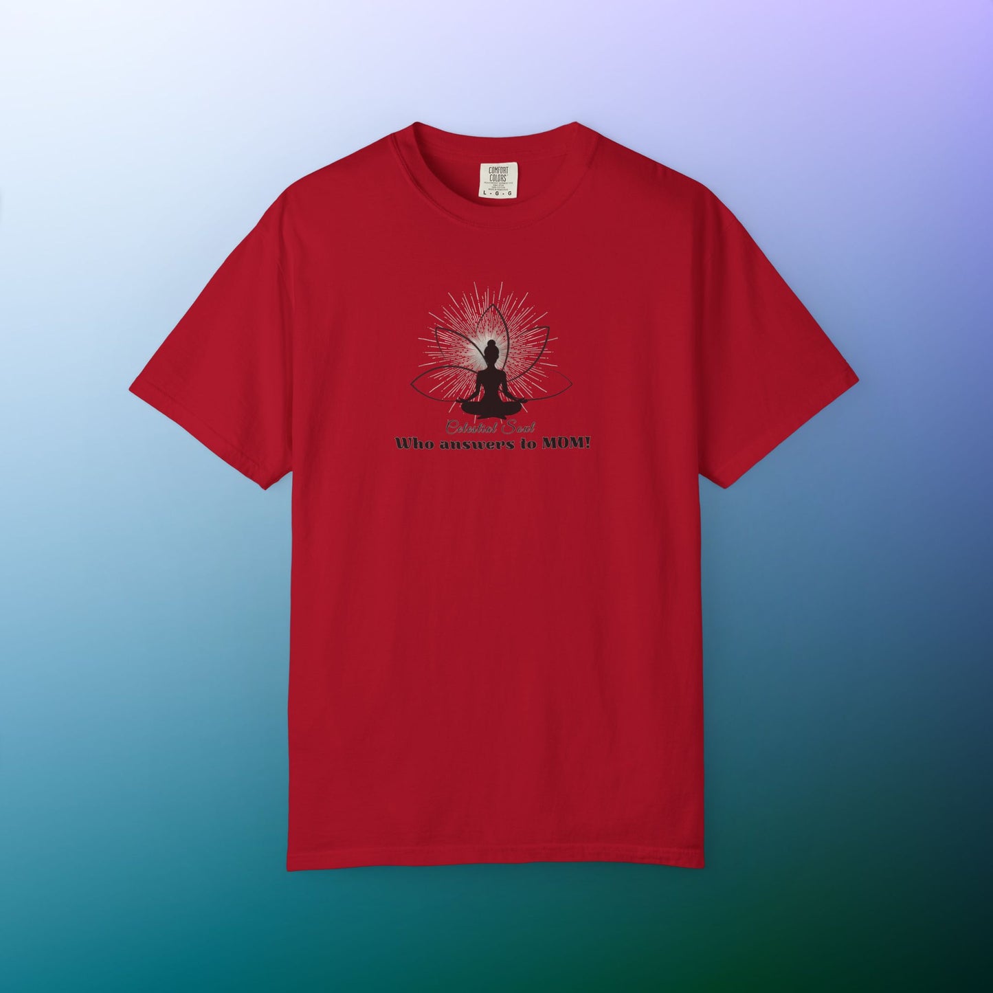 Celestial Soul Mom T-Shirt – Who Answers to MOM! Red