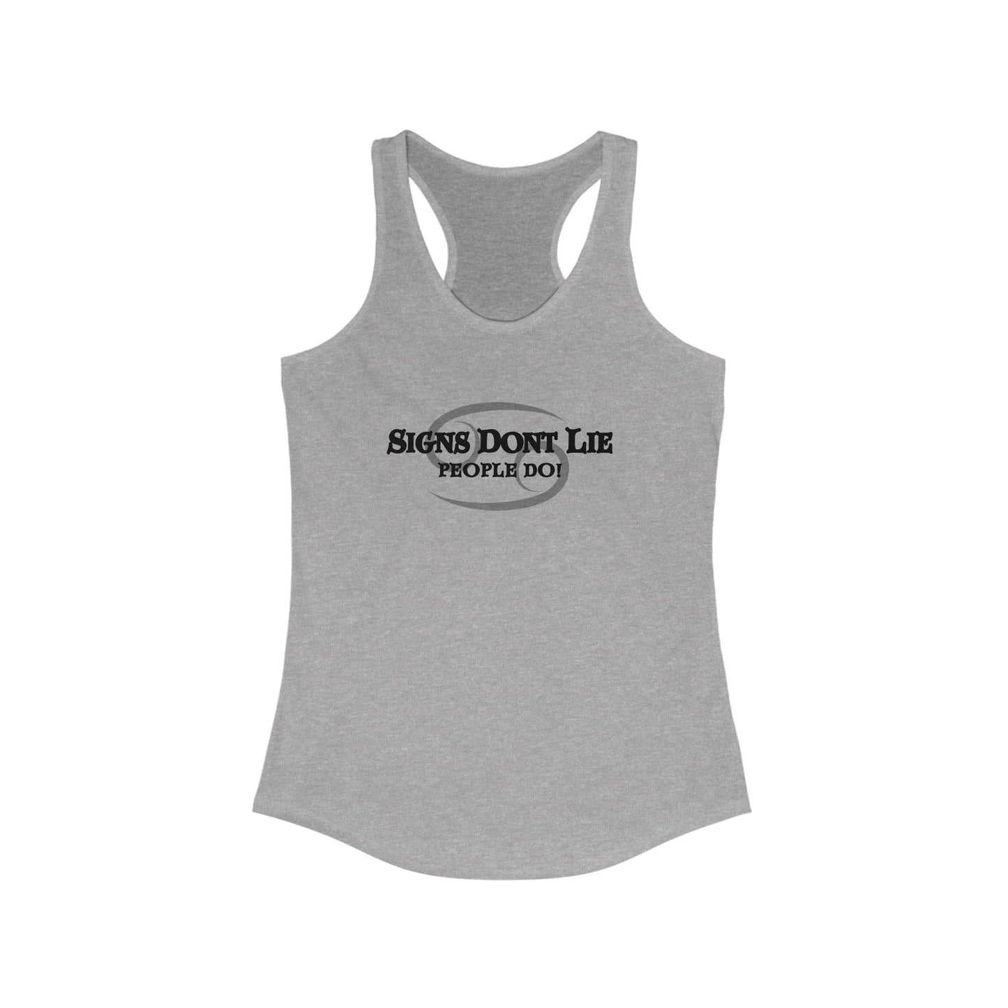 Signs Don't Lie, People Do! Zodiac Tank Top Heather Grey