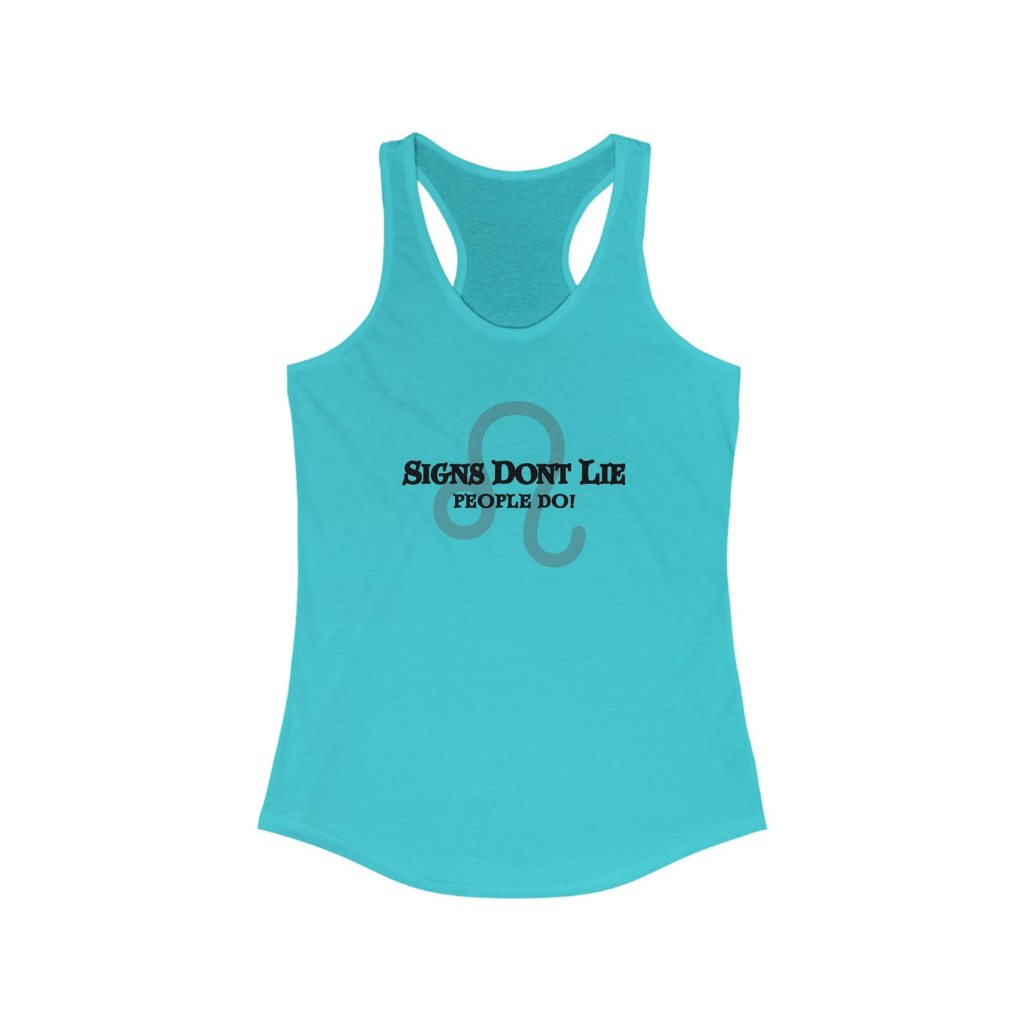 Signs Don't Lie, People Do! Zodiac Tank Top Solid Tahiti Blue