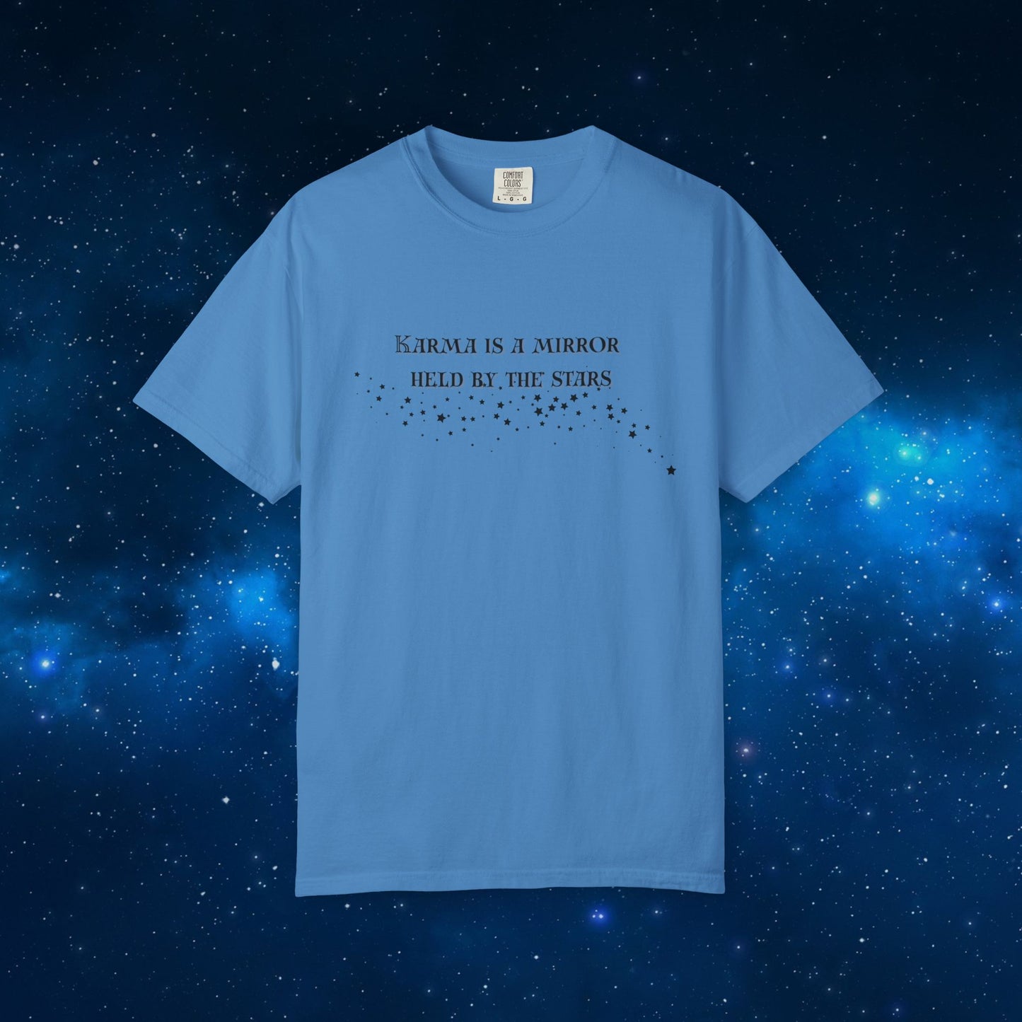 Karma Is a Mirror Held by the Stars – Spiritual Astrology T-Shirt Royal Caribe