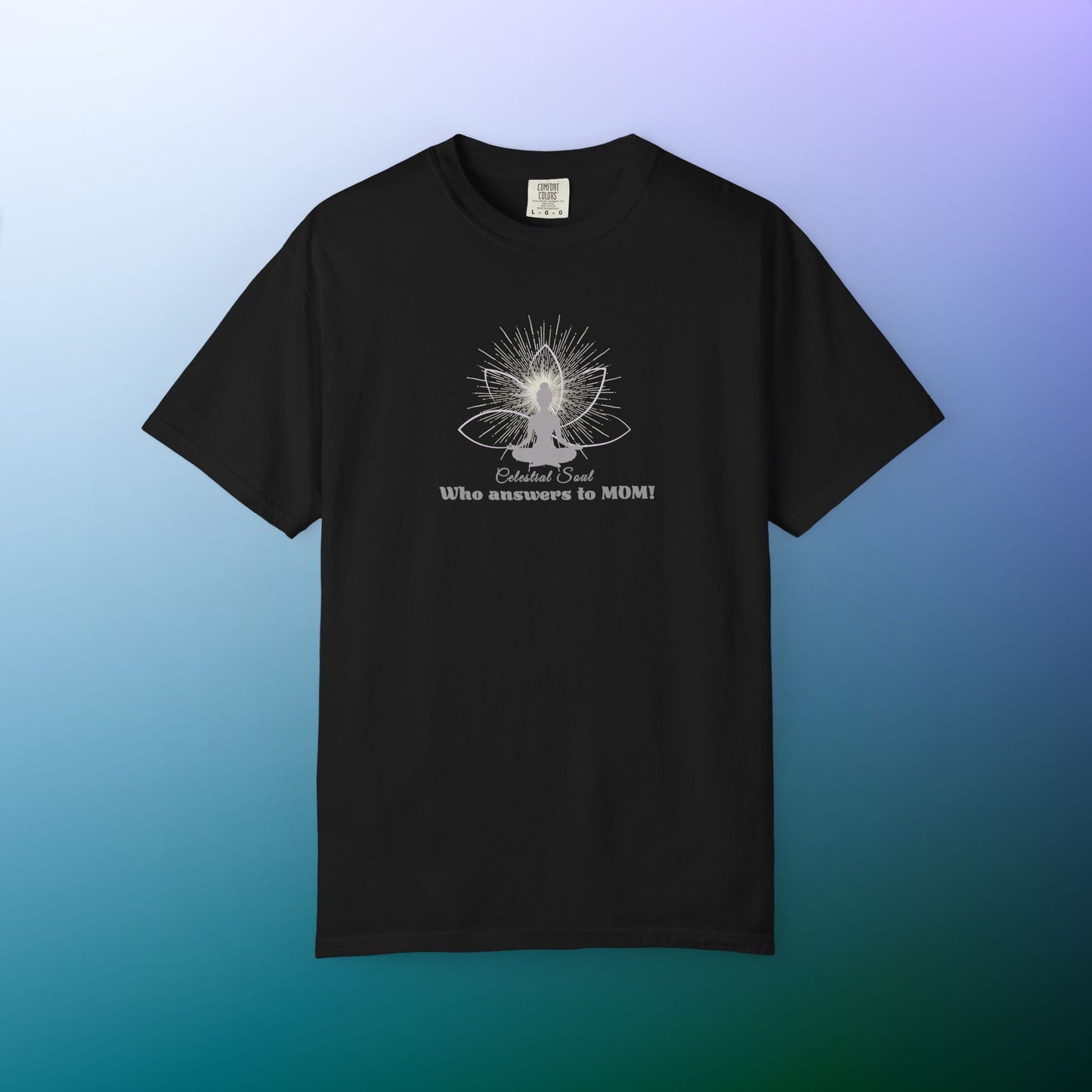 Celestial Soul Mom T-Shirt – Who Answers to MOM! Black