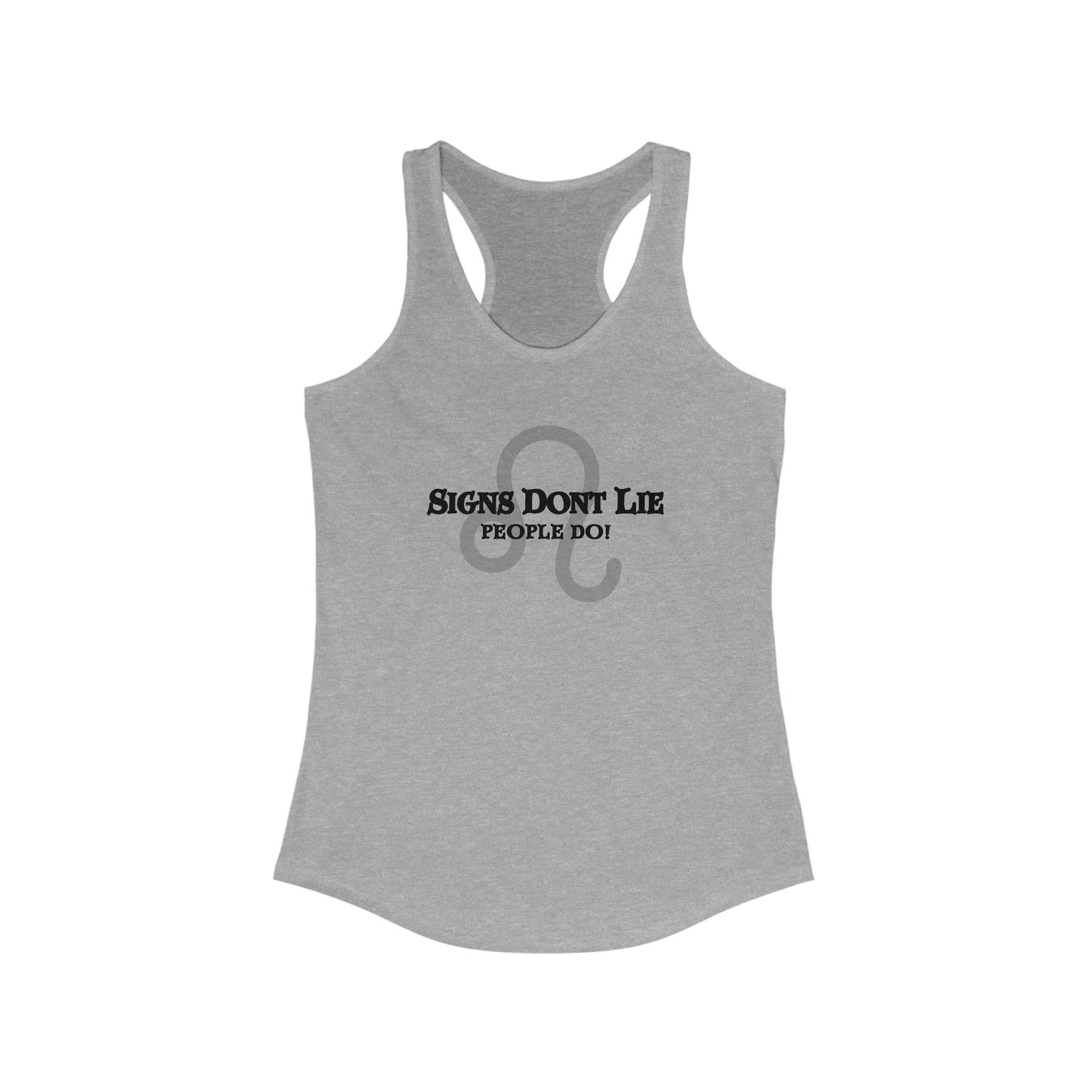 Signs Don't Lie, People Do! Zodiac Tank Top Heather Grey