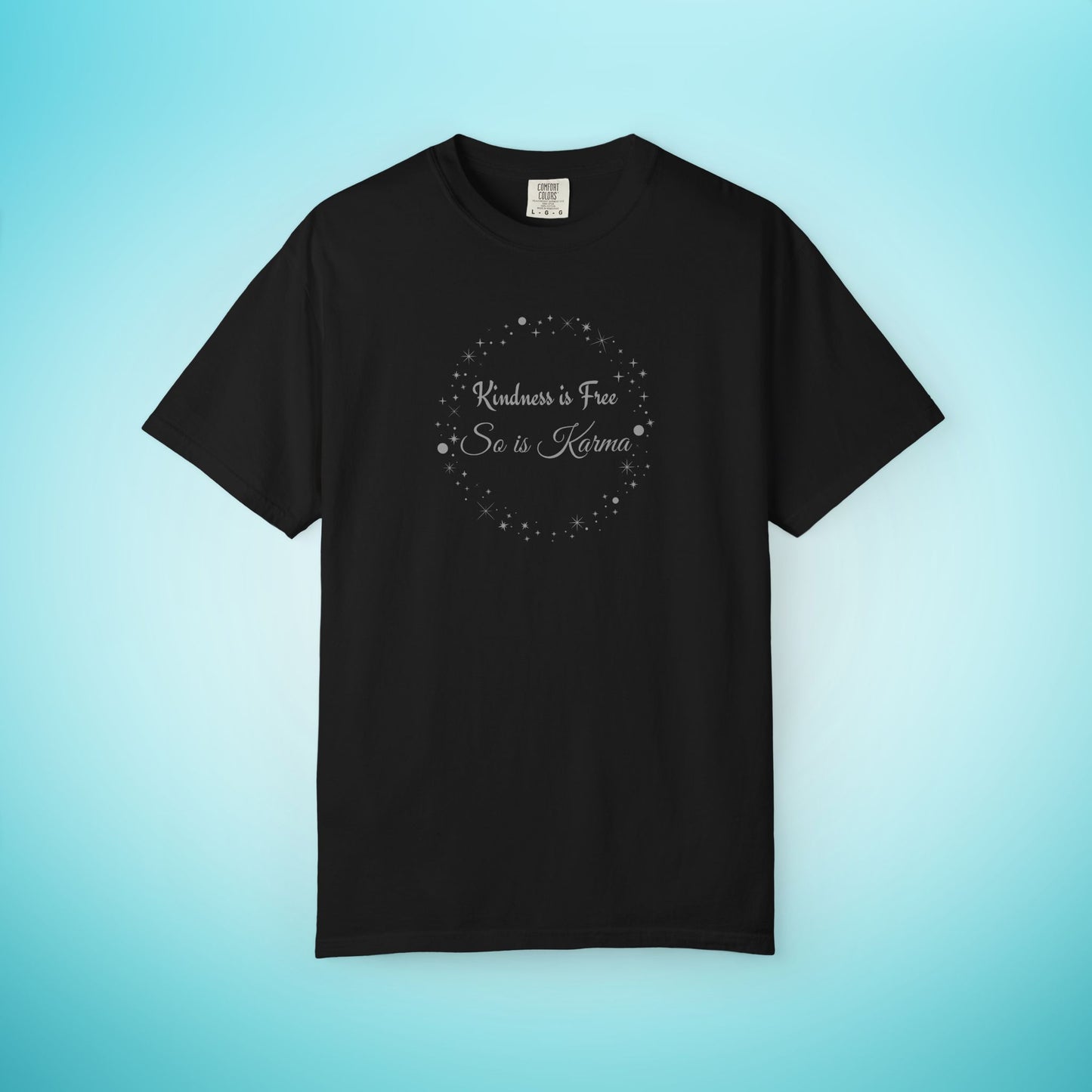Kindness is Free Karma T-Shirt – Spiritual Quote Tee for Women – Soft Cotton Graphic Shirt Black