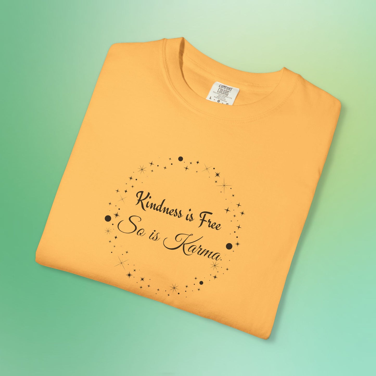 Kindness is Free Karma T-Shirt – Spiritual Quote Tee for Women – Soft Cotton Graphic Shirt