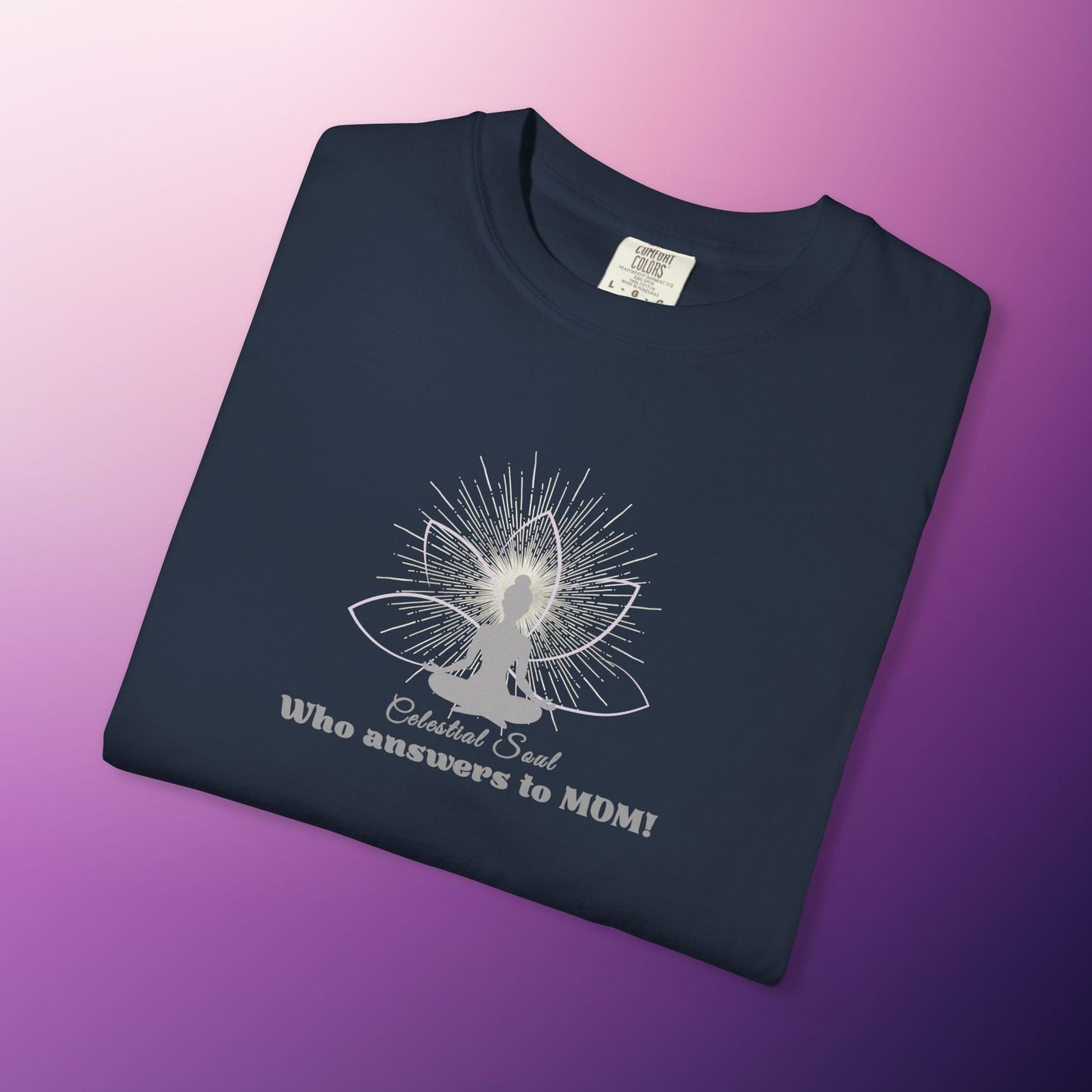 Celestial Soul Mom T-Shirt – Who Answers to MOM!