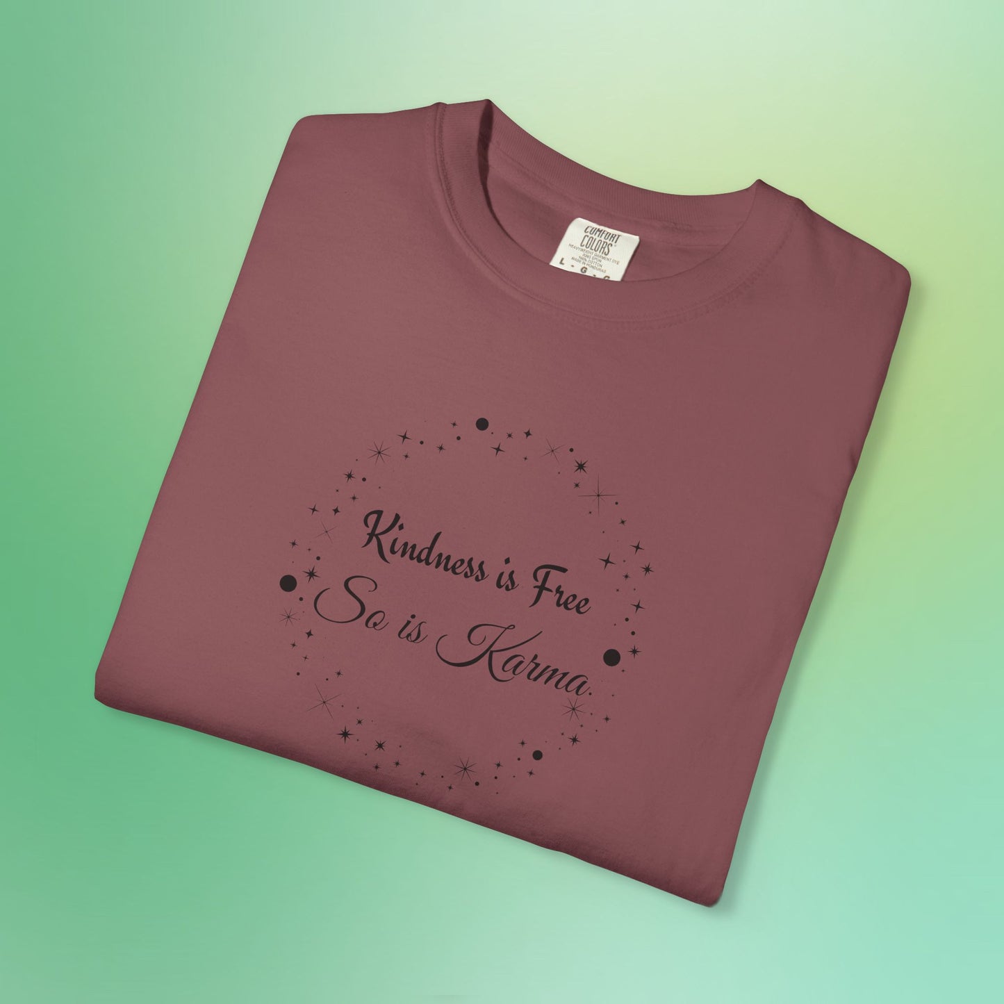 Kindness is Free Karma T-Shirt – Spiritual Quote Tee for Women – Soft Cotton Graphic Shirt