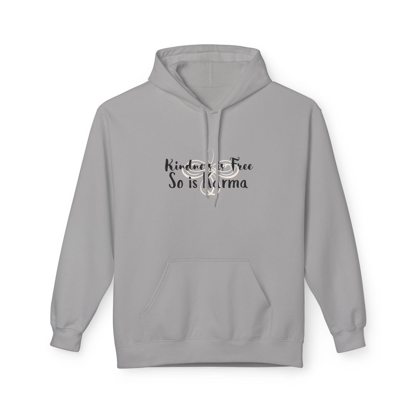 Kindness Is Free Hoodie | Karma Too | Positive Vibes Sweatshirt Cement