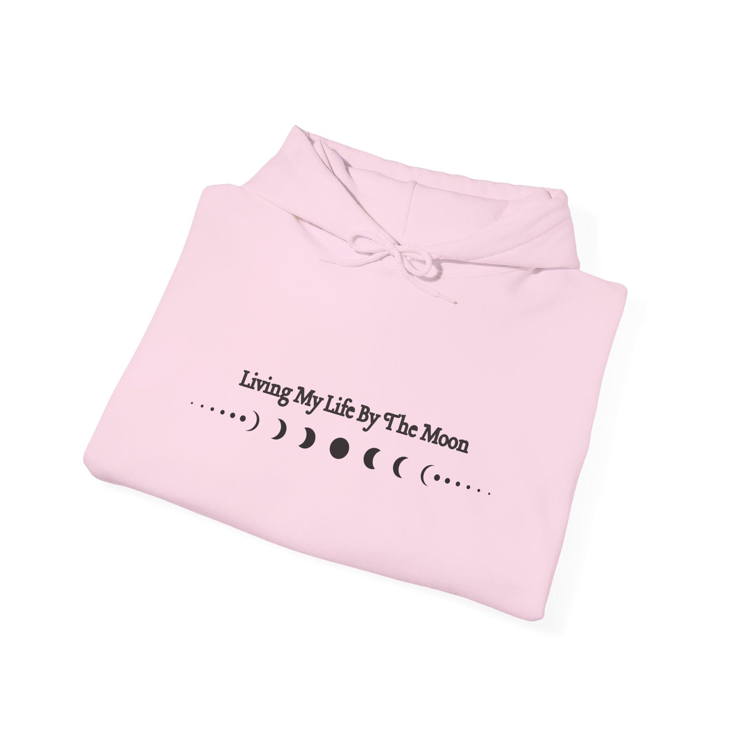 Living My Life by the Moon Hoodie – Moon Phase Astrology Sweatshirt