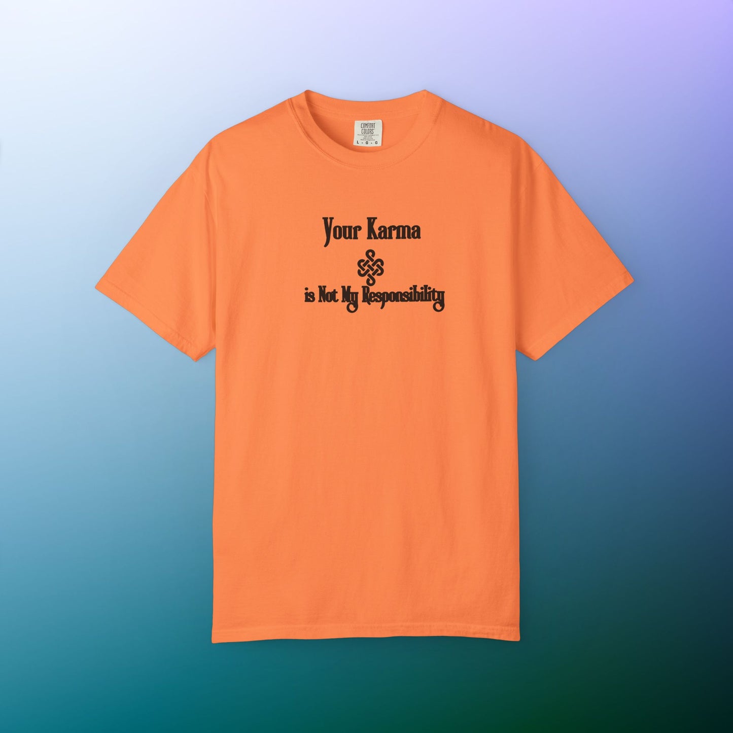 Your Karma Is Not My Responsibility T-Shirt – Spiritual Boundaries Tee Melon