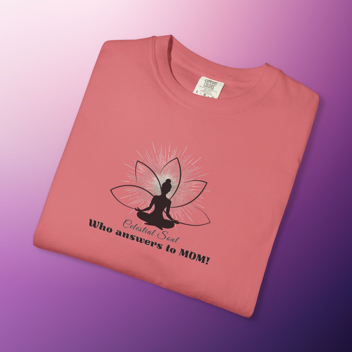 Celestial Soul Mom T-Shirt – Who Answers to MOM!