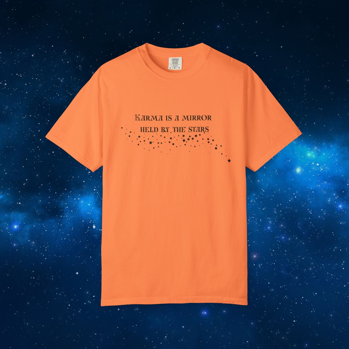 Karma Is a Mirror Held by the Stars – Spiritual Astrology T-Shirt Melon