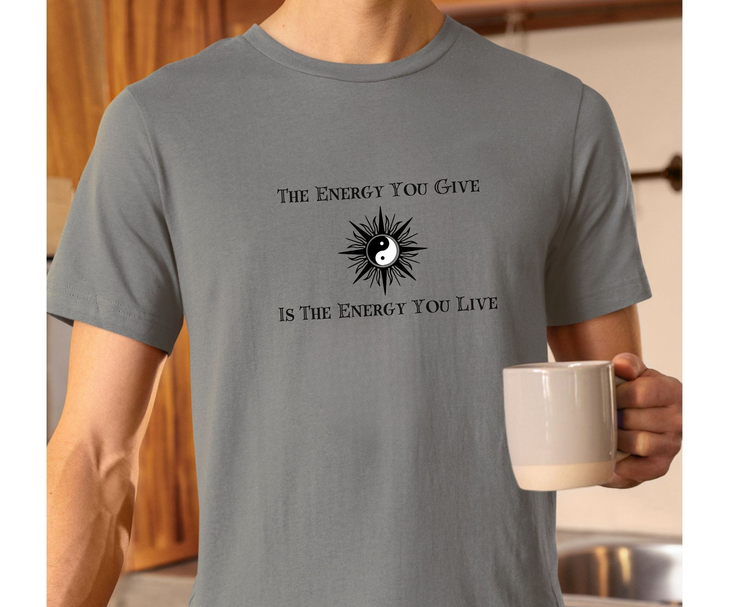 The Energy You Give Is The Energy You Live – Spiritual Yin Yang T-Shirt