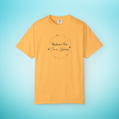 Kindness is Free Karma T-Shirt – Spiritual Quote Tee for Women – Soft Cotton Graphic Shirt Citrus