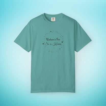 Kindness is Free Karma T-Shirt – Spiritual Quote Tee for Women – Soft Cotton Graphic Shirt Seafoam