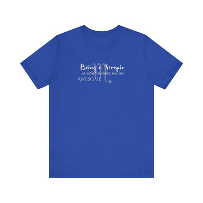 Awesome Unisex Scorpio Tshirt | Horoscope Profession Tee True Royal