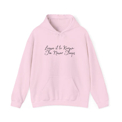 Leave it to Karma | Funny Hoodie | Good Vibes Light Pink