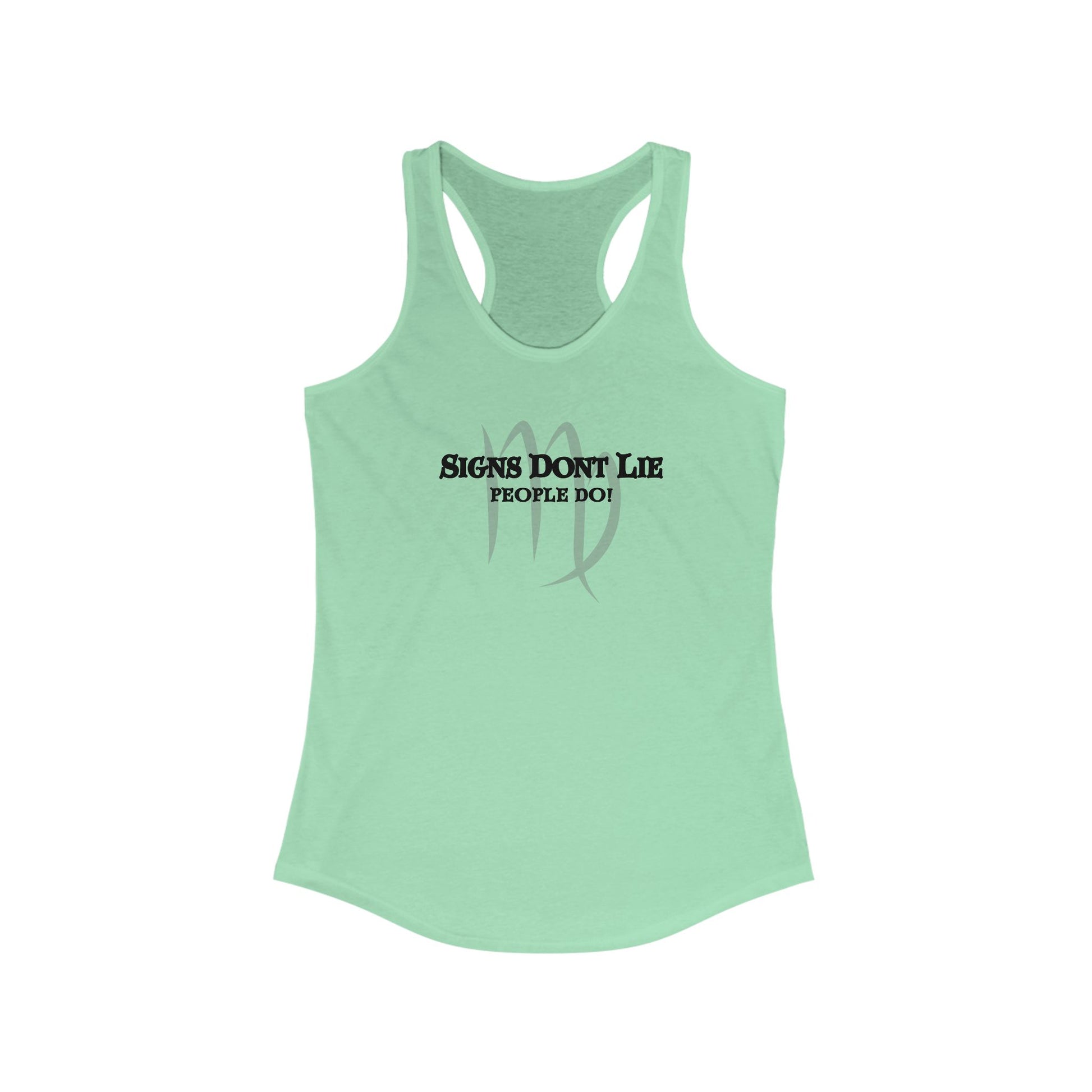 Signs Don't Lie, People Do! Zodiac Tank Top Solid Mint