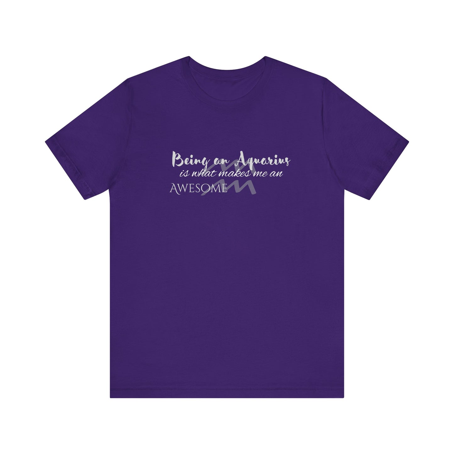 Awesome Unisex Aquarius Tshirt | Horoscope Profession Tee Team Purple