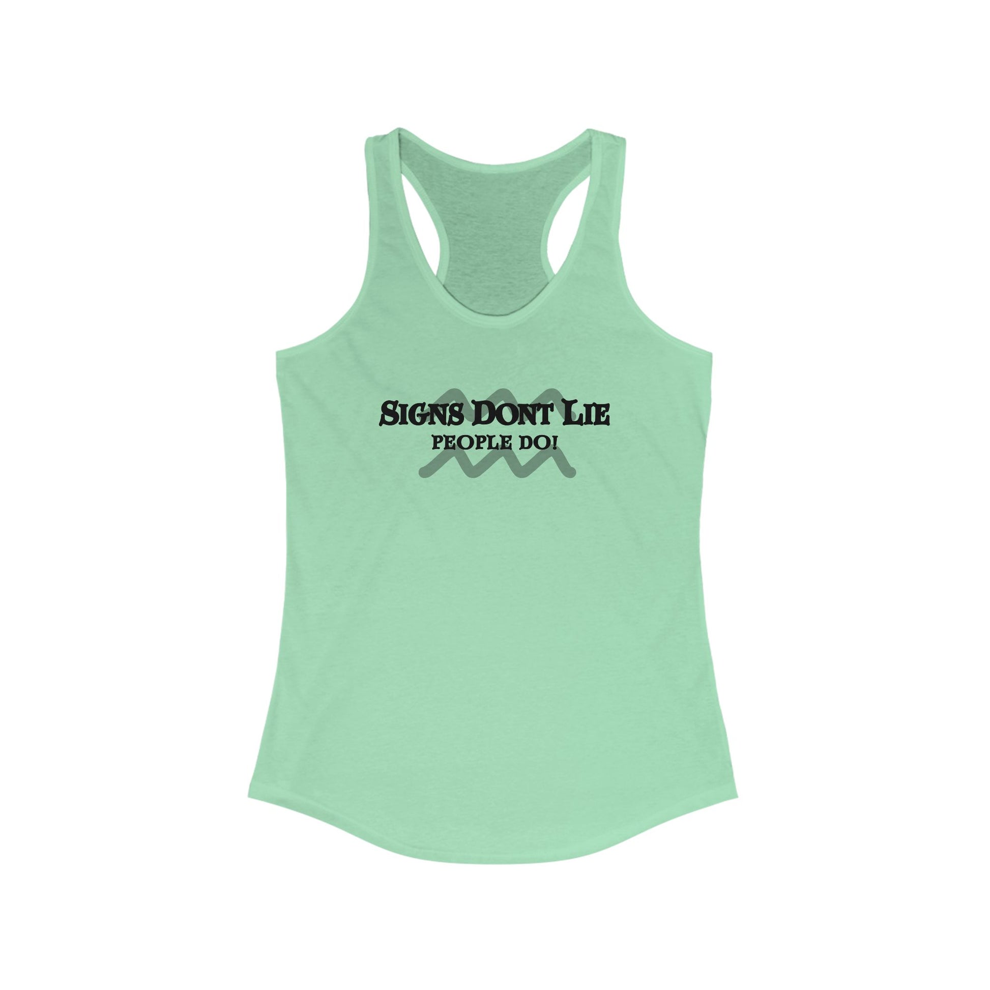 Signs Don't Lie, People Do! Zodiac Tank Top Solid Mint