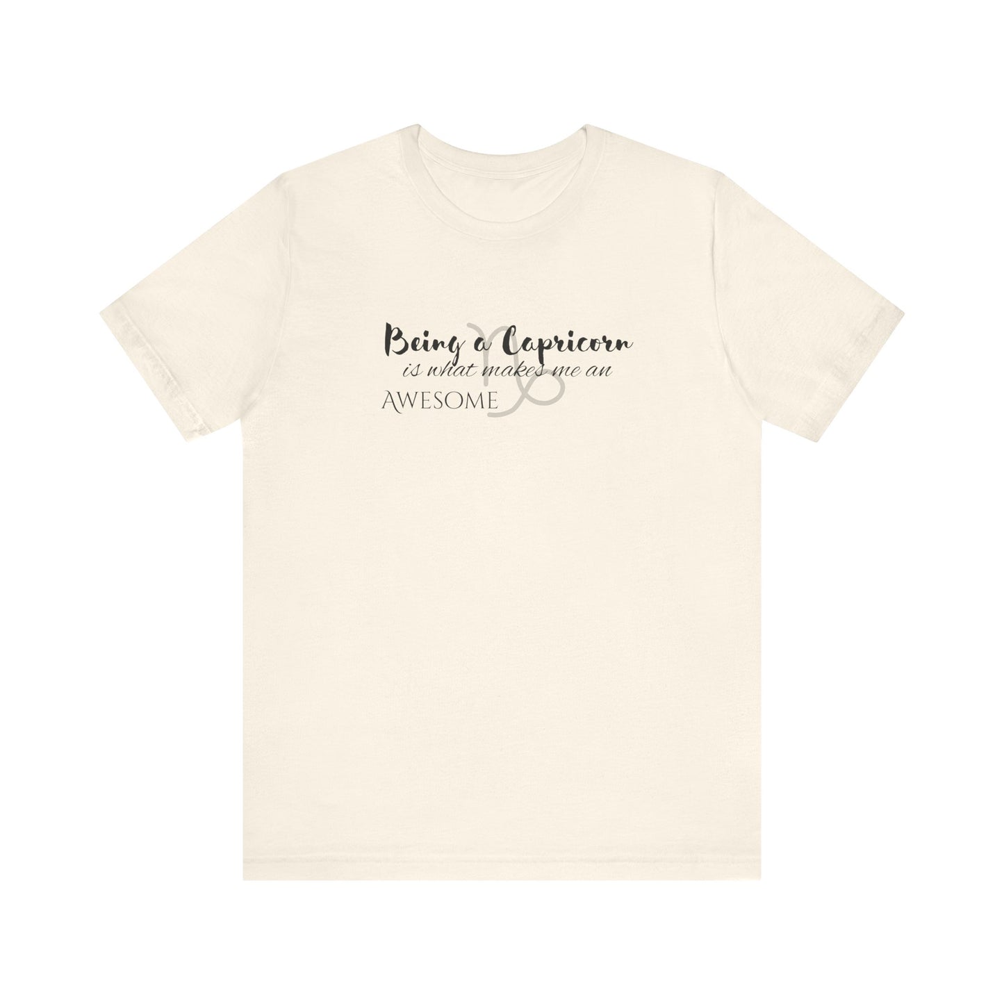 Awesome Unisex Capricorn Tshirt | Horoscope Profession Tee Natural