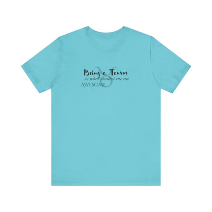 Awesome Unisex Taurus Tshirt | Horoscope Profession Tee Turquoise