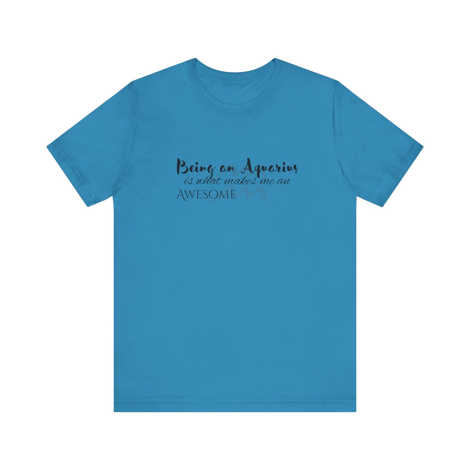 Awesome Unisex Aquarius Tshirt | Horoscope Profession Tee Aqua