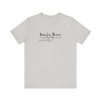 Awesome Unisex Taurus Tshirt | Horoscope Profession Tee Silver