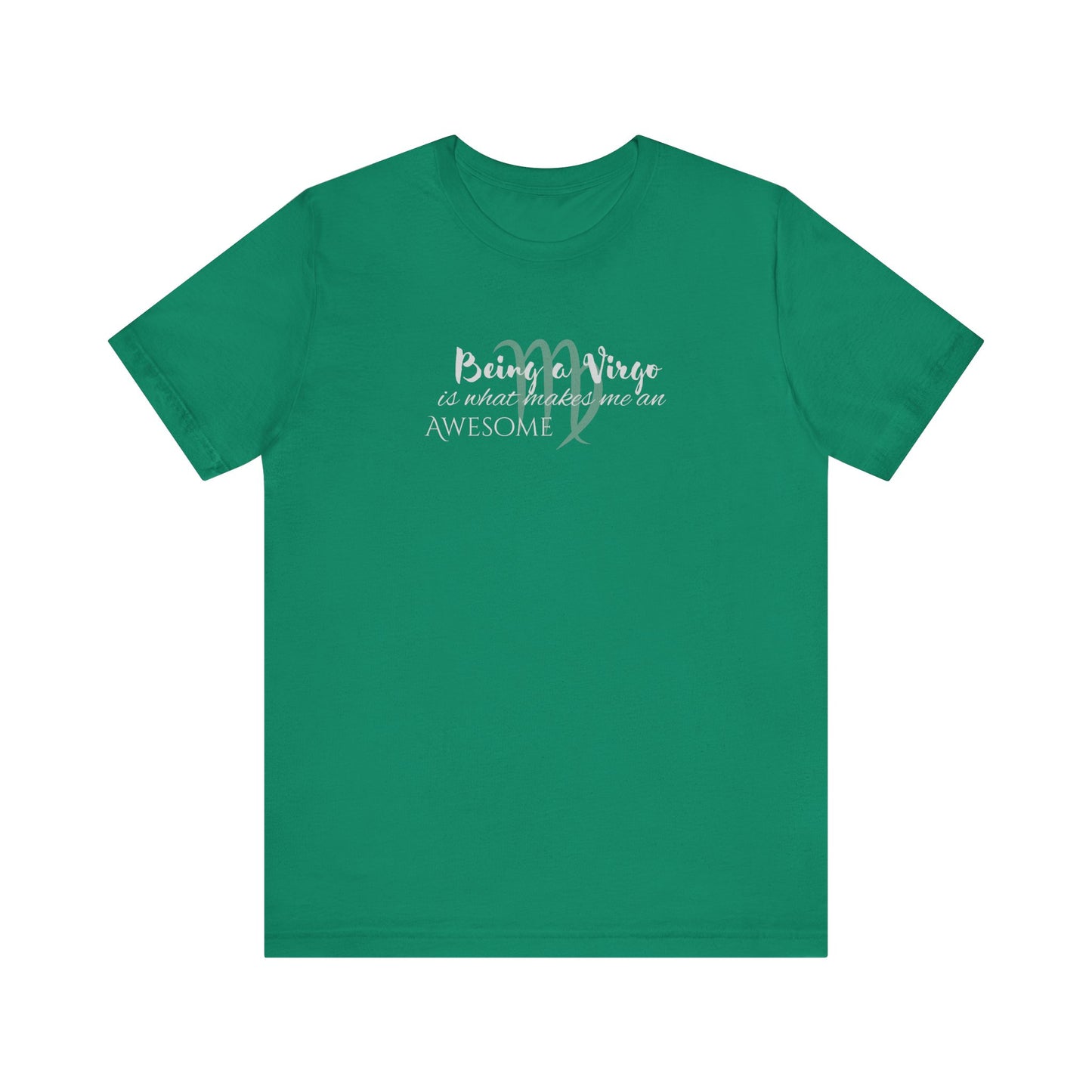 Awesome Unisex Virgo Tshirt | Horoscope Profession Tee Kelly