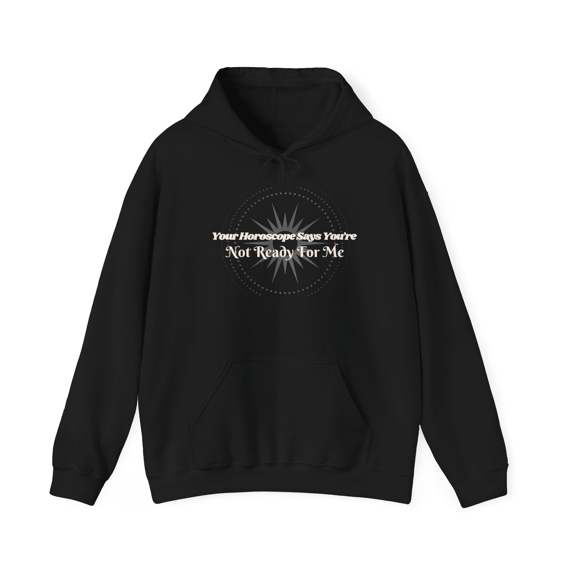 Confident Horoscope Hoodie | Not Ready for me Apparel Black
