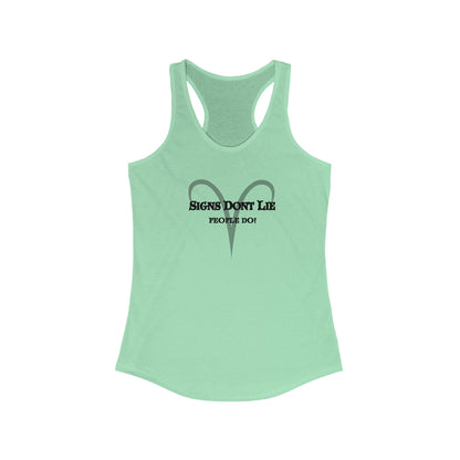 Signs Don't Lie, People Do! Zodiac Tank Top