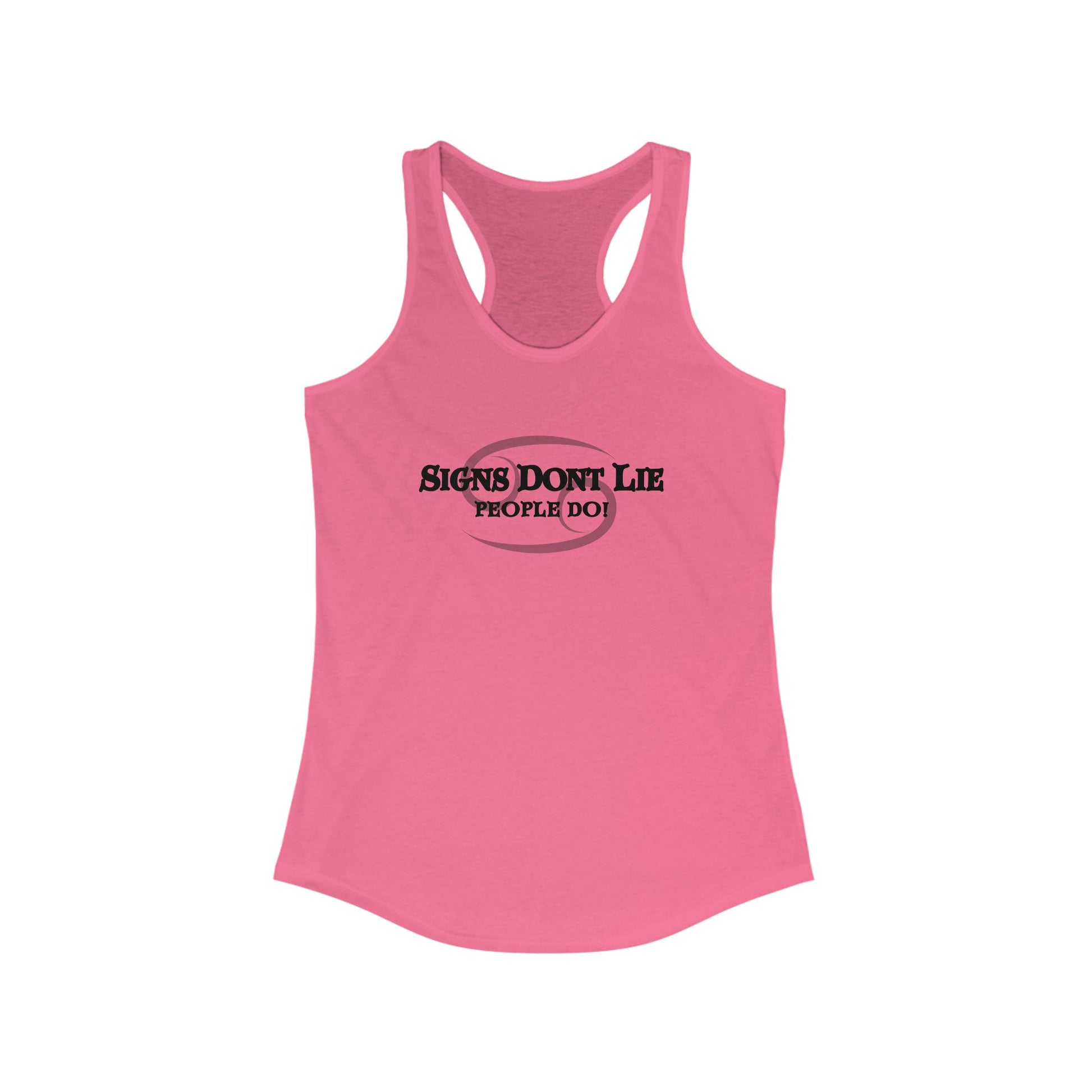 Signs Don't Lie, People Do! Zodiac Tank Top Solid Hot Pink