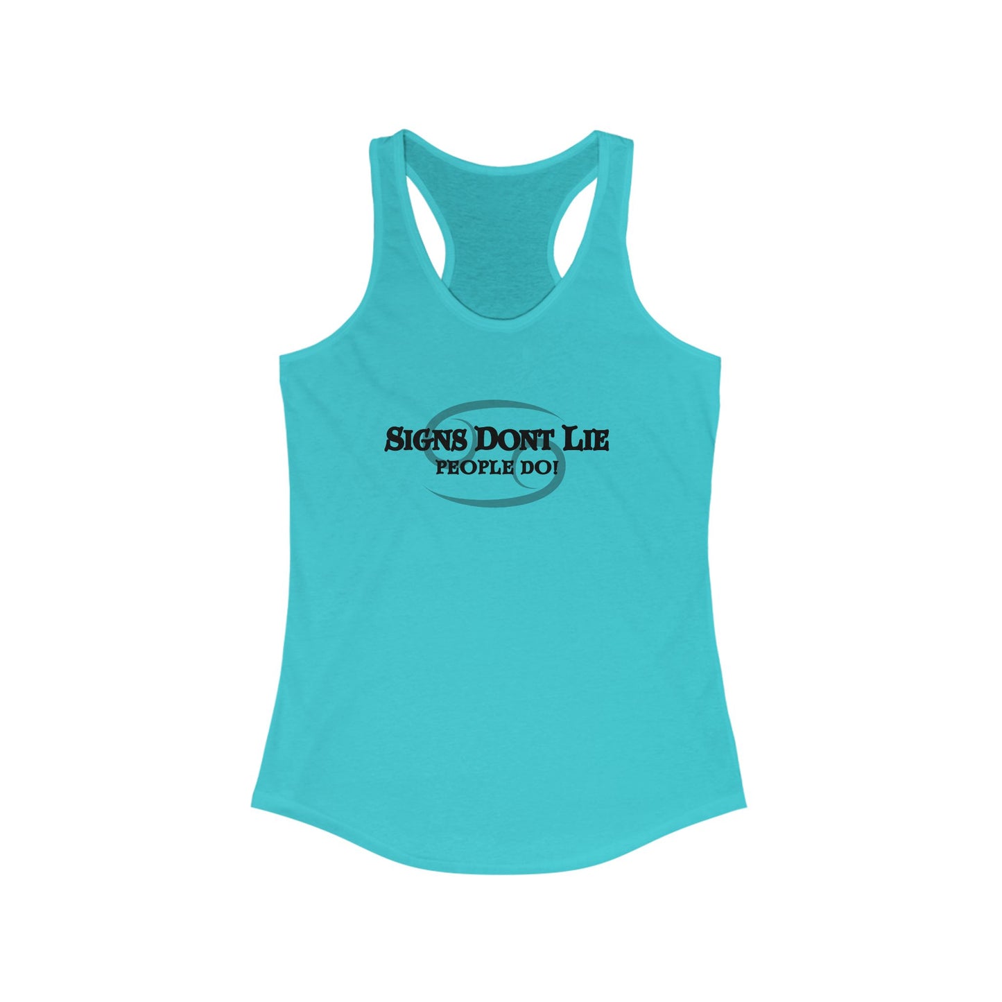 Signs Don't Lie, People Do! Zodiac Tank Top Solid Tahiti Blue