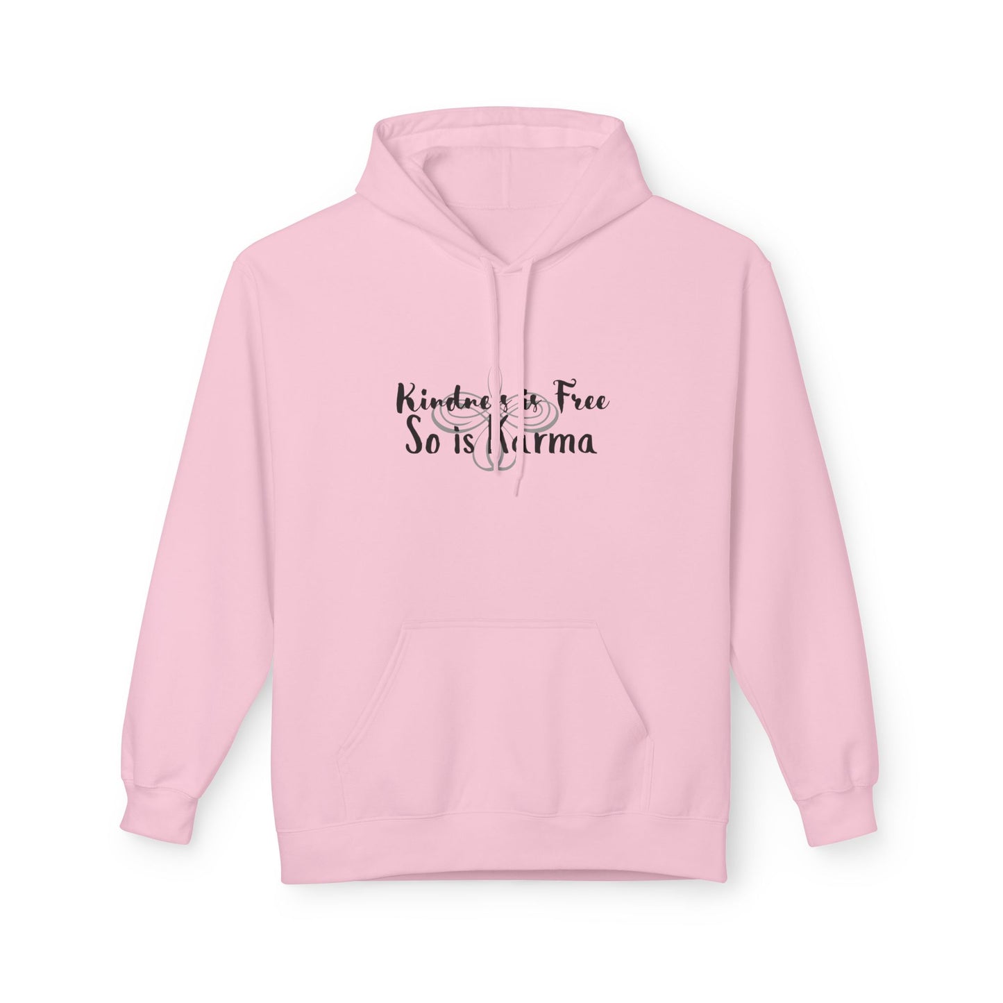 Kindness Is Free Hoodie | Karma Too | Positive Vibes Sweatshirt Light Pink