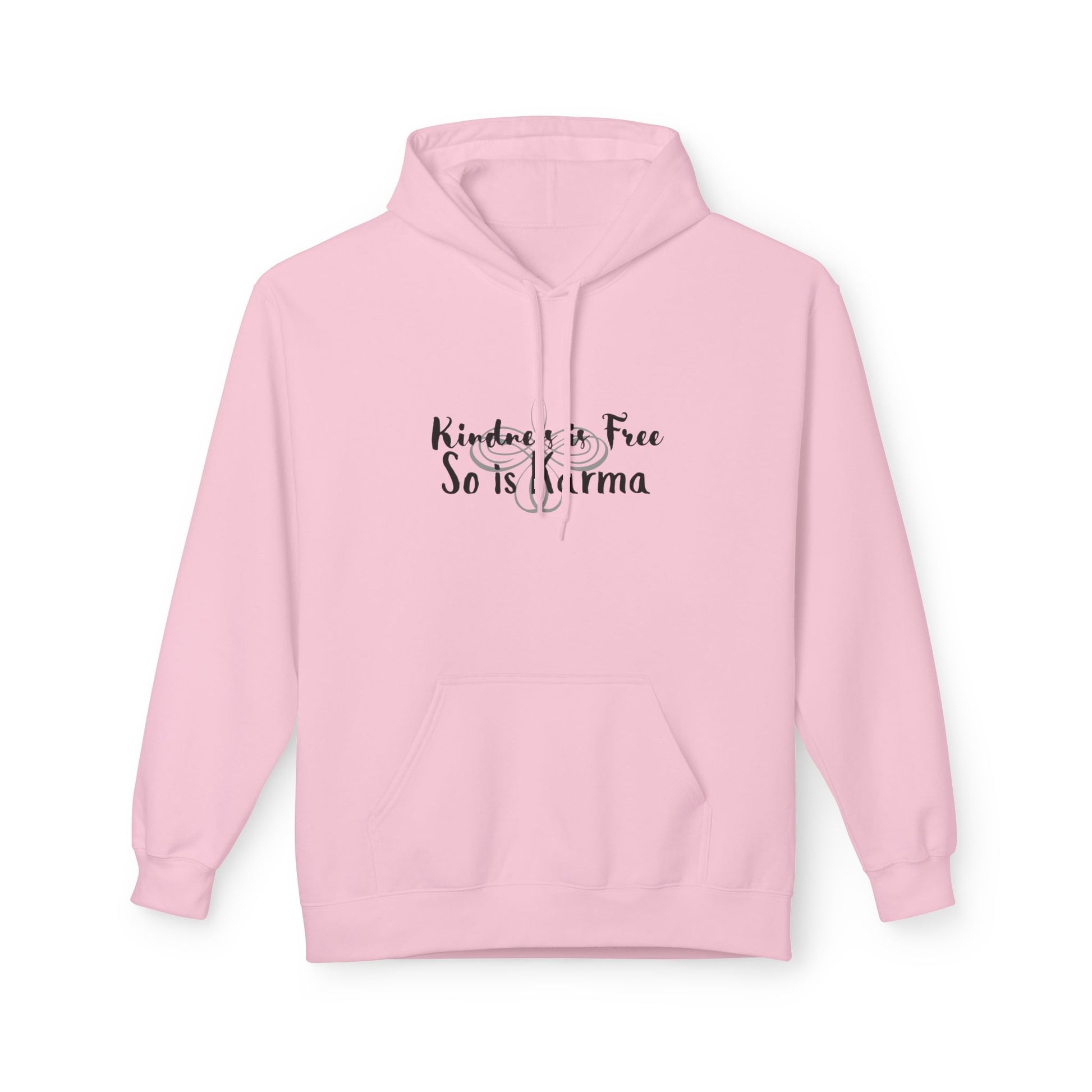 Kindness Is Free Hoodie | Karma Too | Positive Vibes Sweatshirt Light Pink