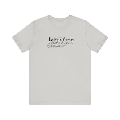 Awesome Unisex Cancer Tshirt | Horoscope Profession Tee Silver