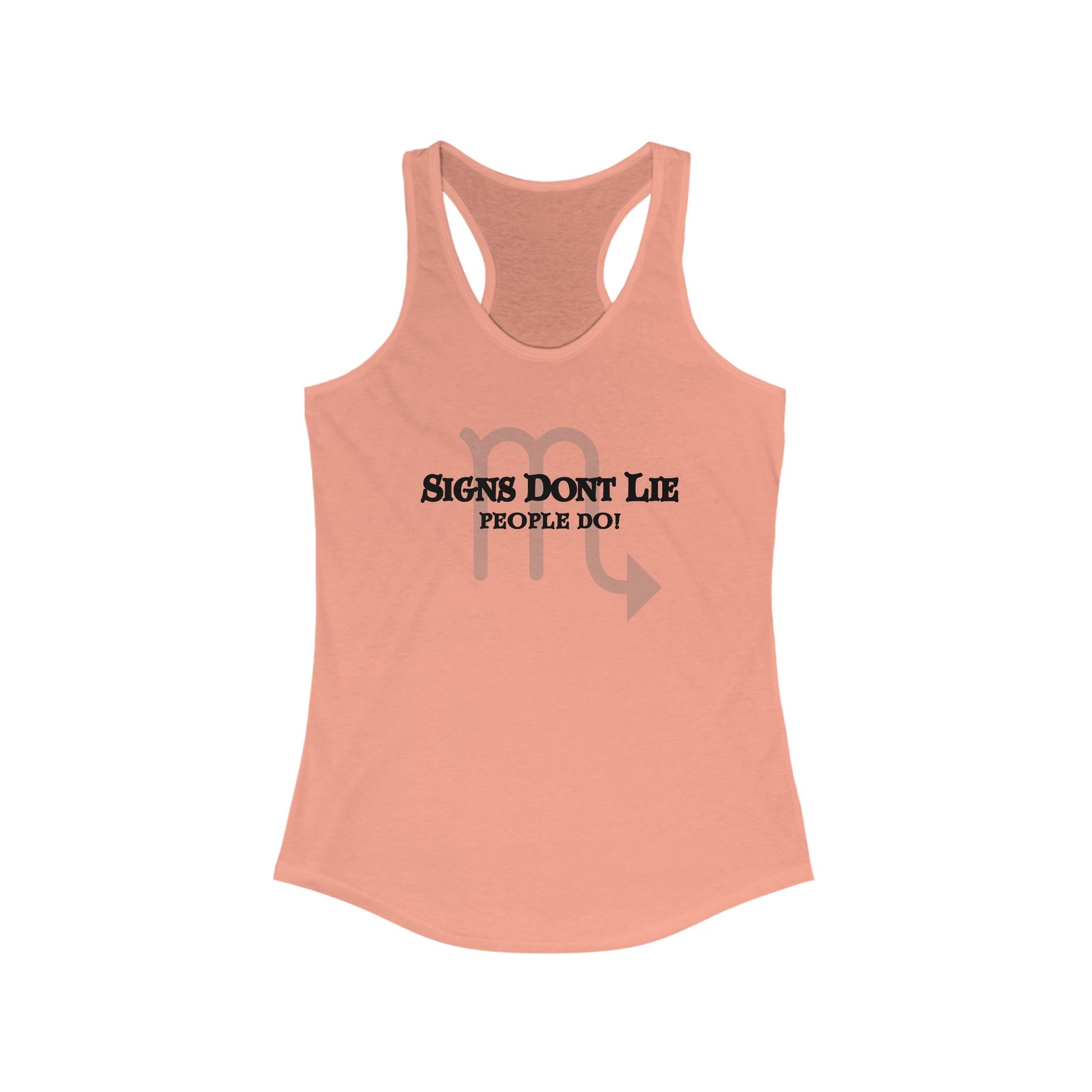 Signs Don't Lie, People Do! Zodiac Tank Top Solid Light Orange