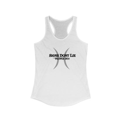 Signs Don't Lie, People Do! Zodiac Tank Top Solid White