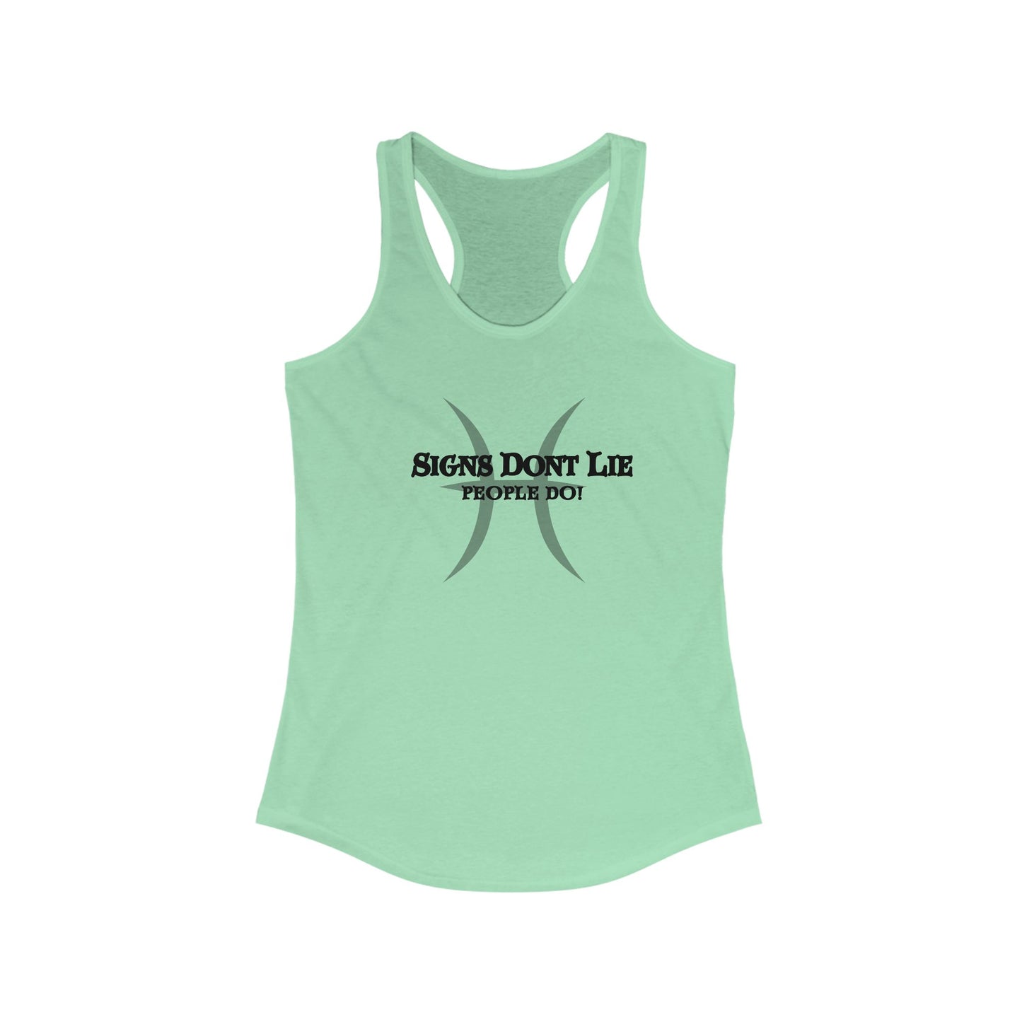 Signs Don't Lie, People Do! Zodiac Tank Top Solid Mint