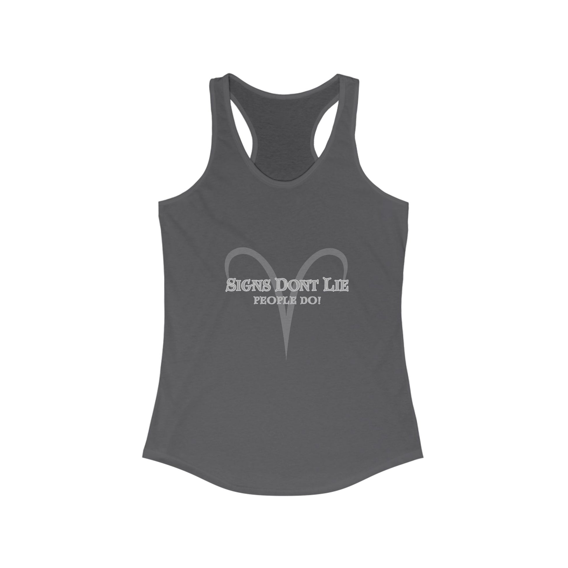 Signs Don't Lie, People Do! Zodiac Tank Top
