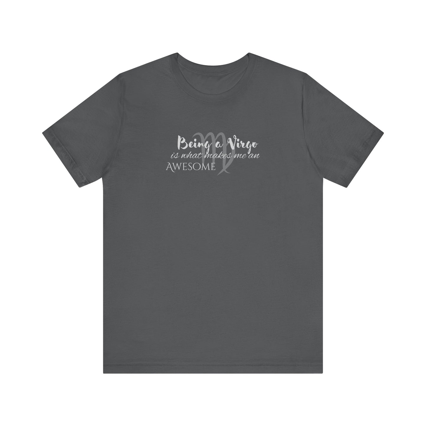 Awesome Unisex Virgo Tshirt | Horoscope Profession Tee Asphalt