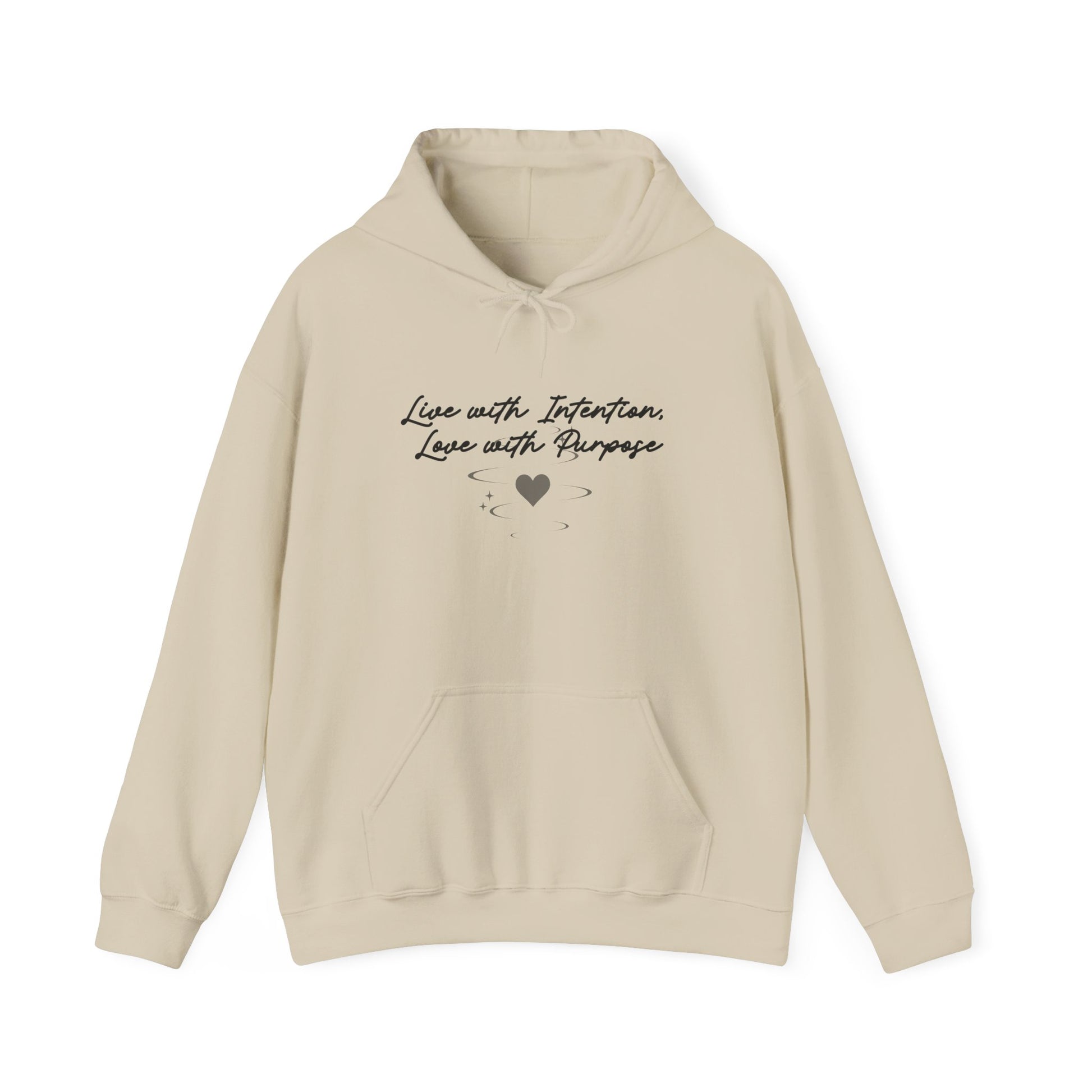Live with Intention Hoodie | Love with Purpose | Positive Pullover Sand
