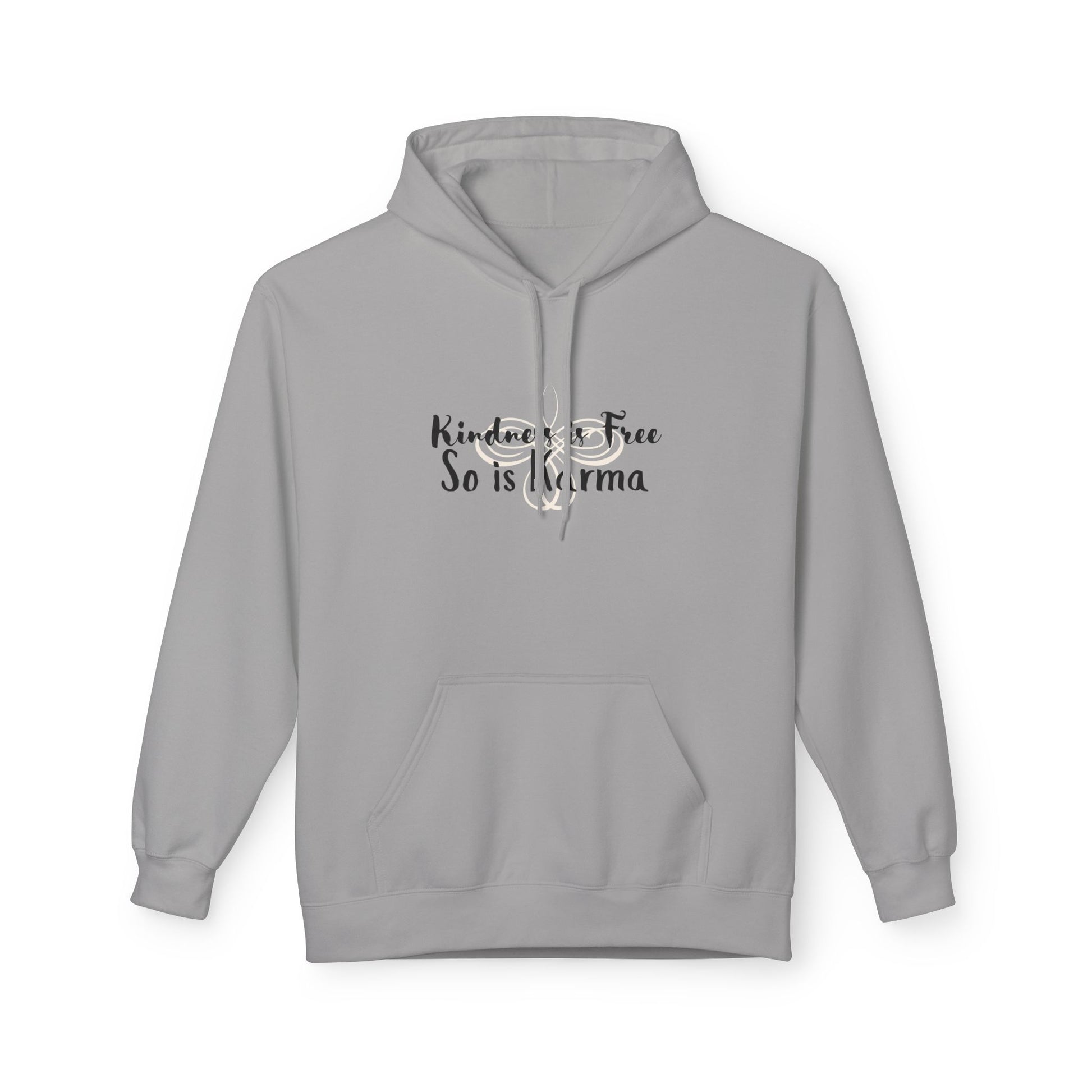 Kindness Is Free Hoodie | Karma Too | Positive Vibes Sweatshirt Cement