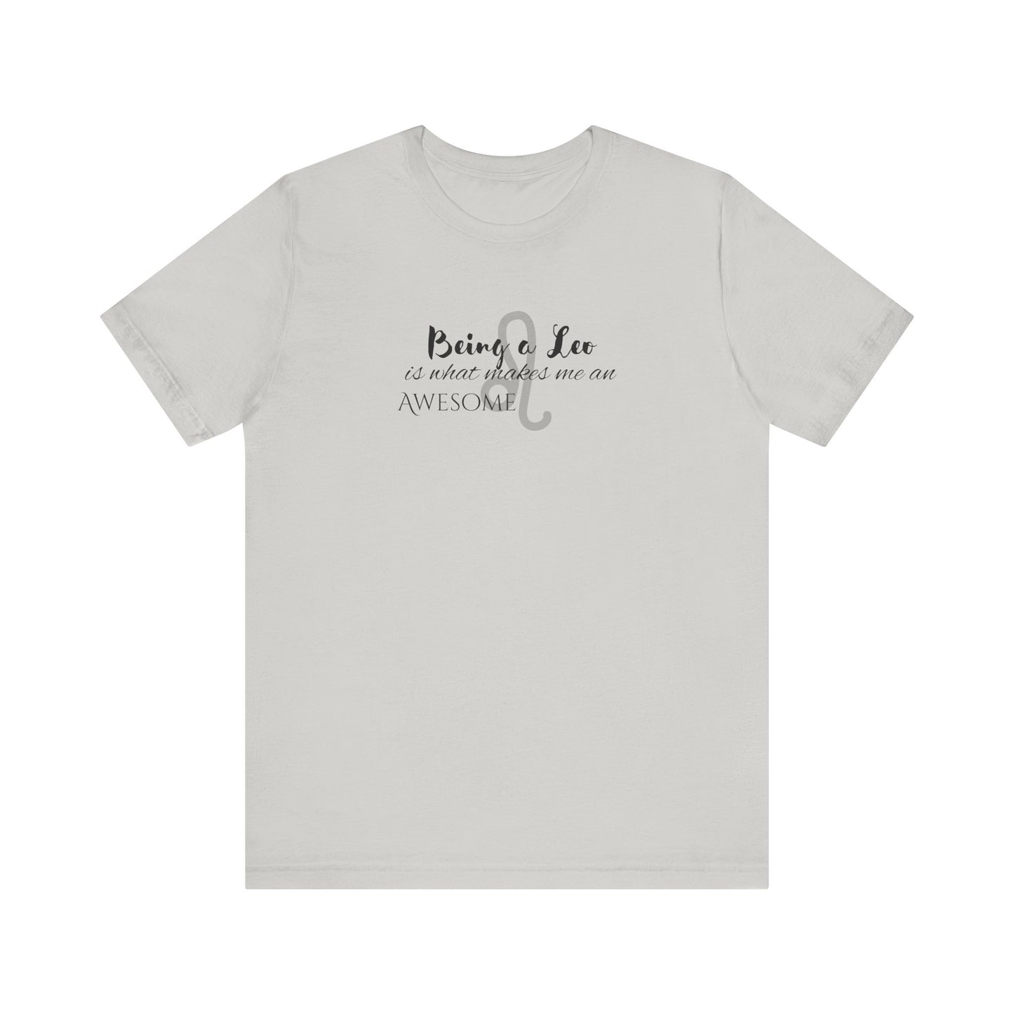 Awesome Unisex Leo Tshirt | Horoscope Profession Tee Silver
