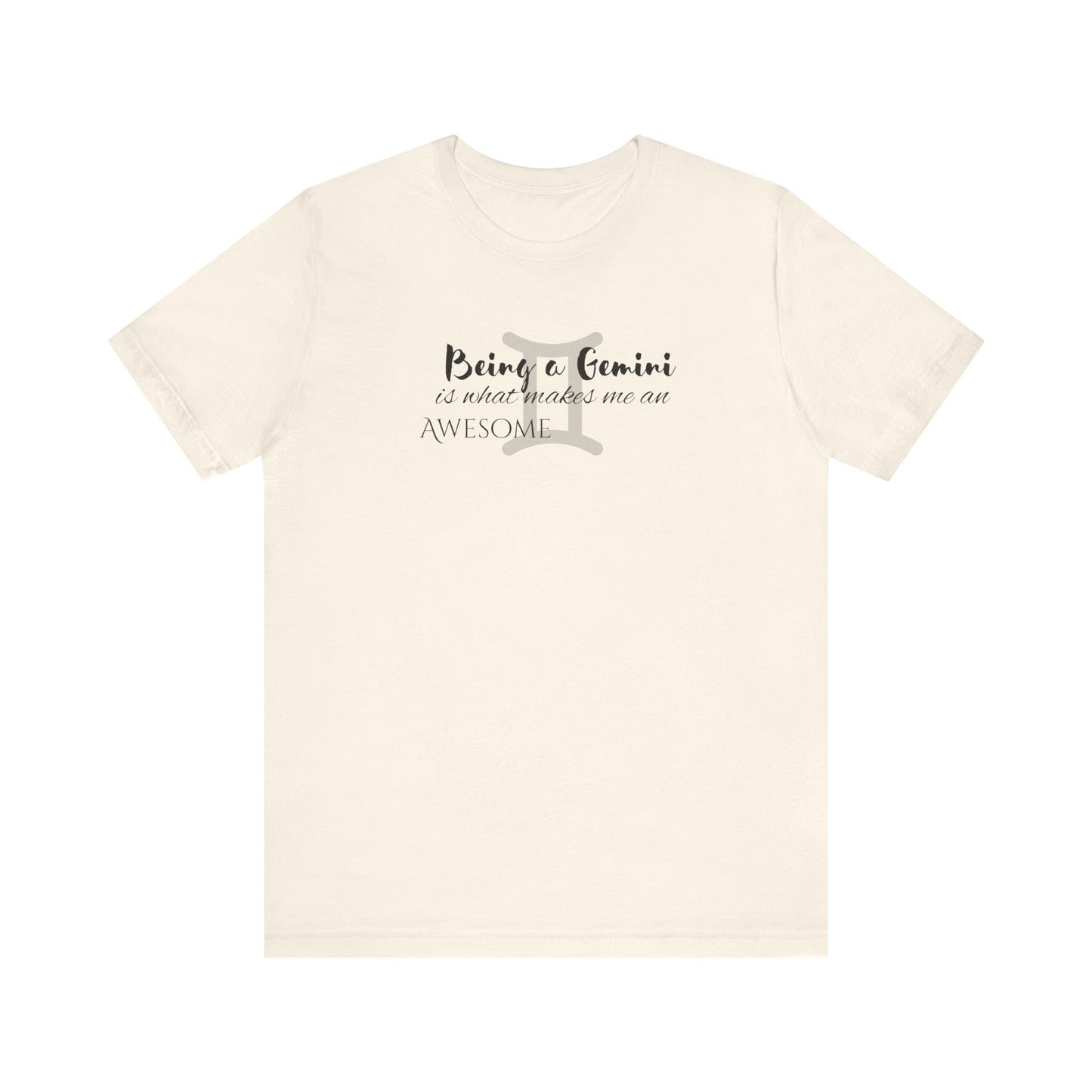 Awesome Unisex Gemini Tshirt | Horoscope Profession Tee Natural