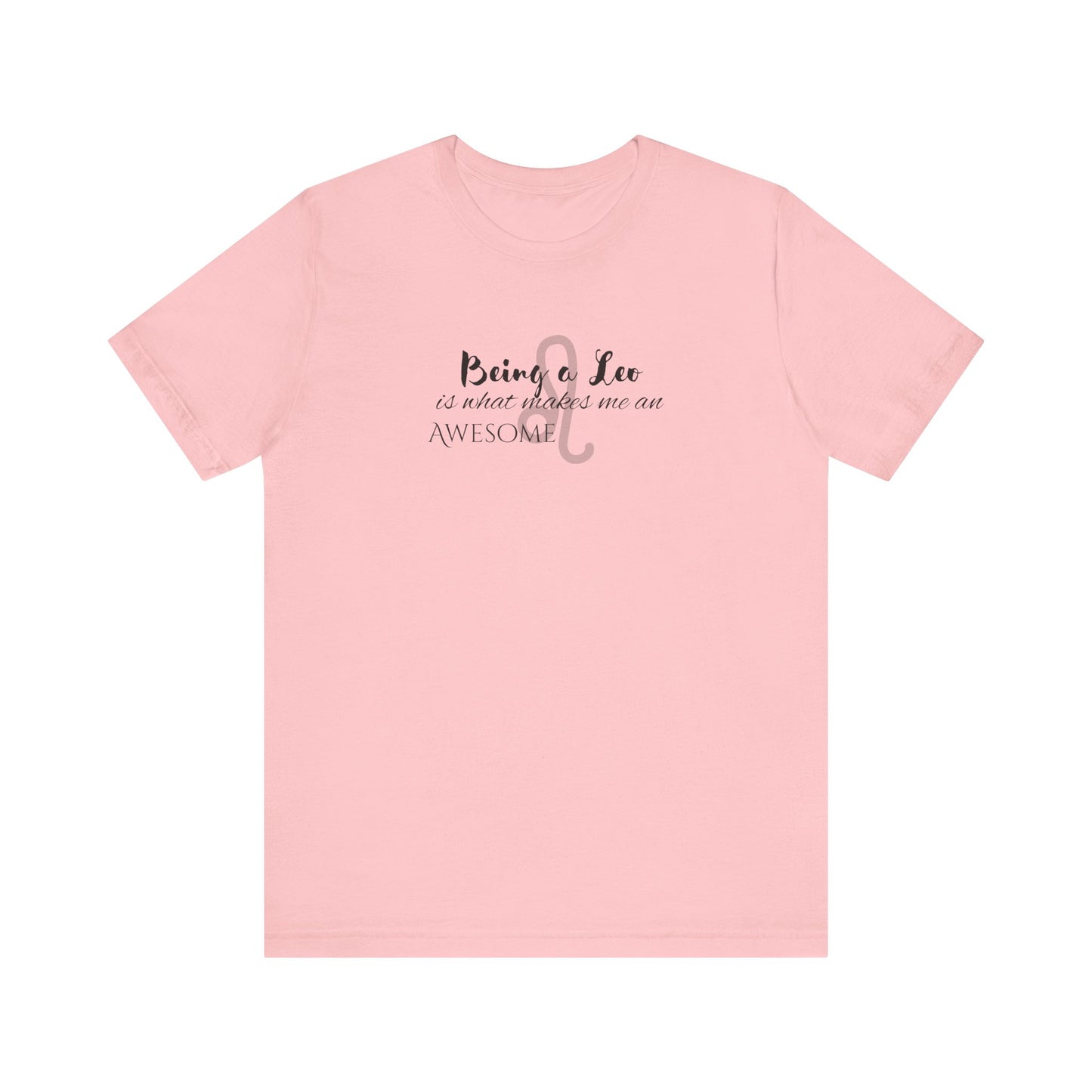 Awesome Unisex Leo Tshirt | Horoscope Profession Tee Pink