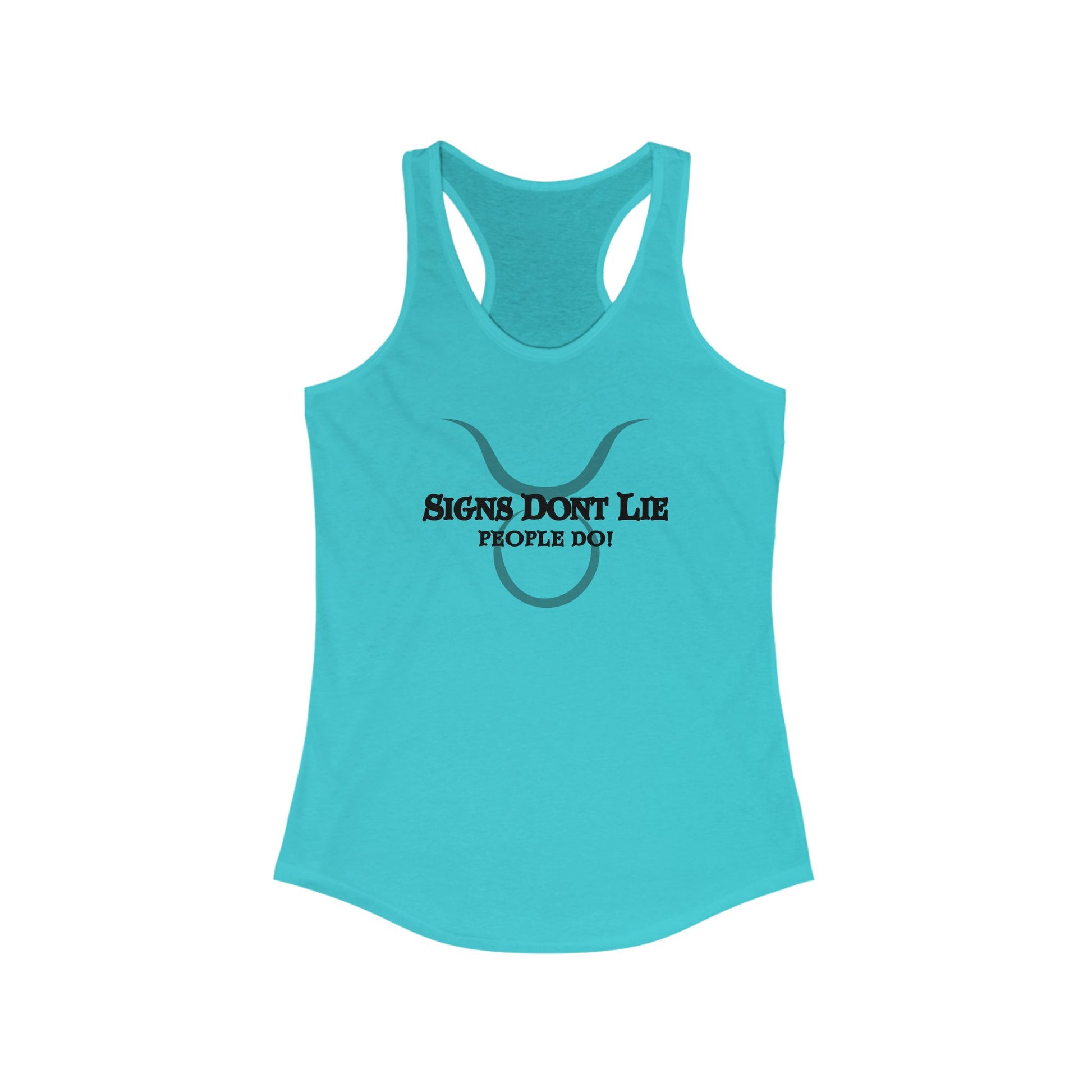 Signs Don't Lie, People Do! Zodiac Tank Top Solid Tahiti Blue