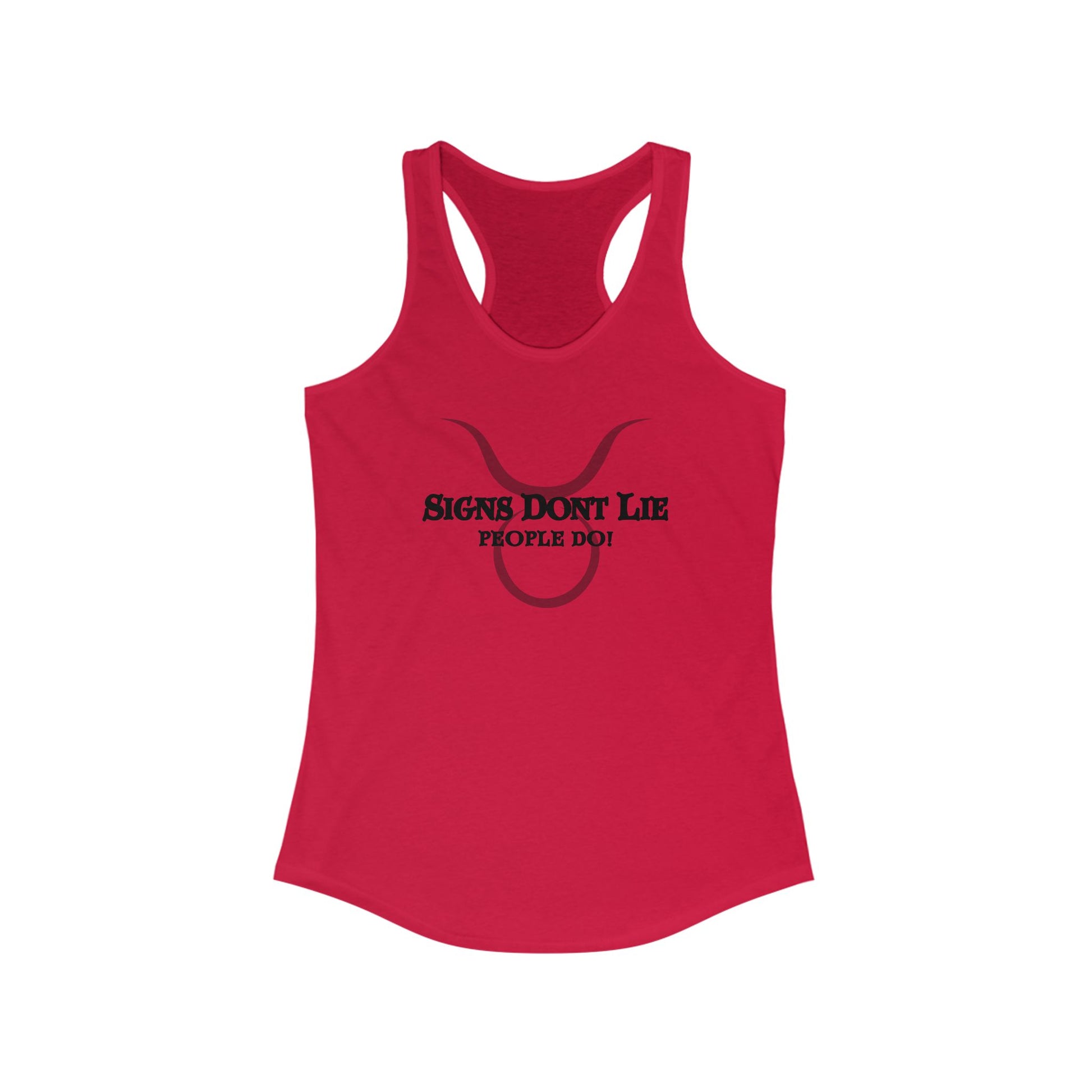 Signs Don't Lie, People Do! Zodiac Tank Top Solid Red